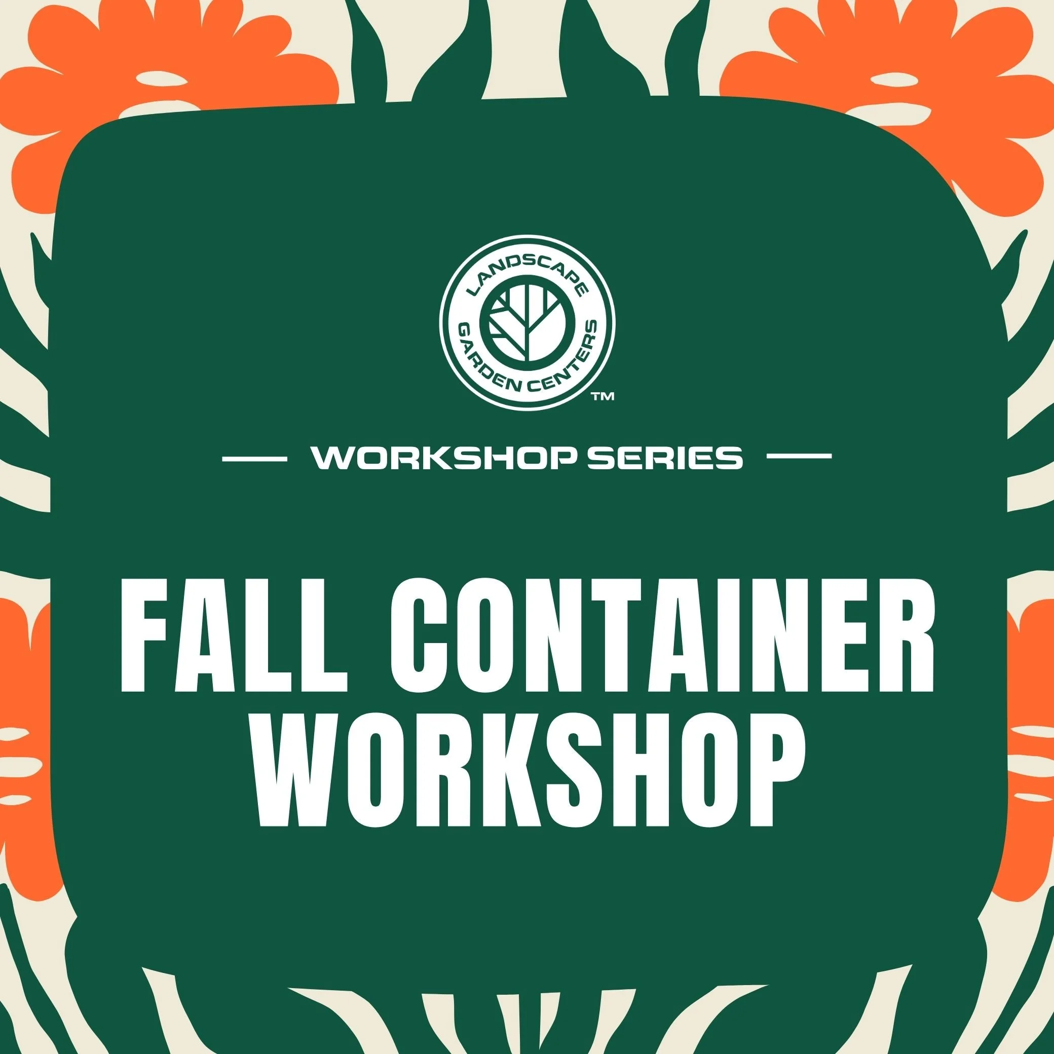 Fall Container Workshop