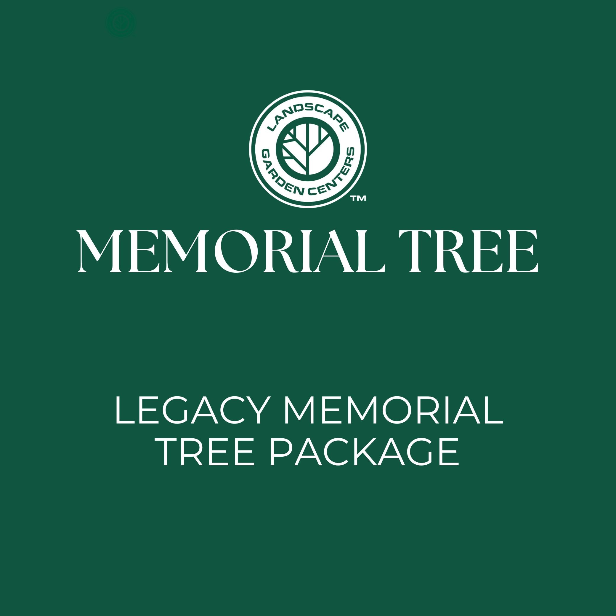 Legacy Memorial Tree Package