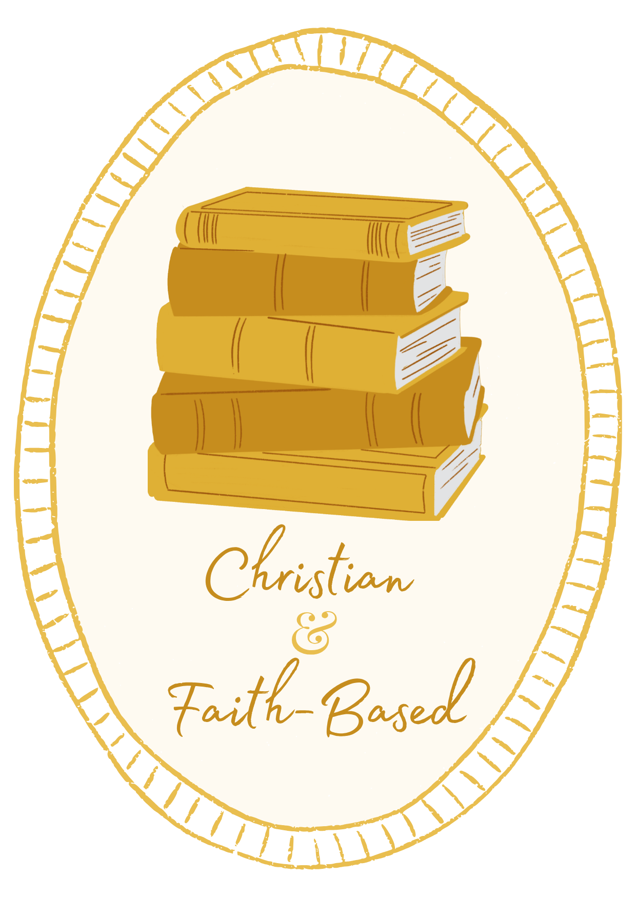 Illustration of a stack of five gold-colored books with handwritten style text below reading "Christian & Faith-Based" on a cream background framed by a gold border.