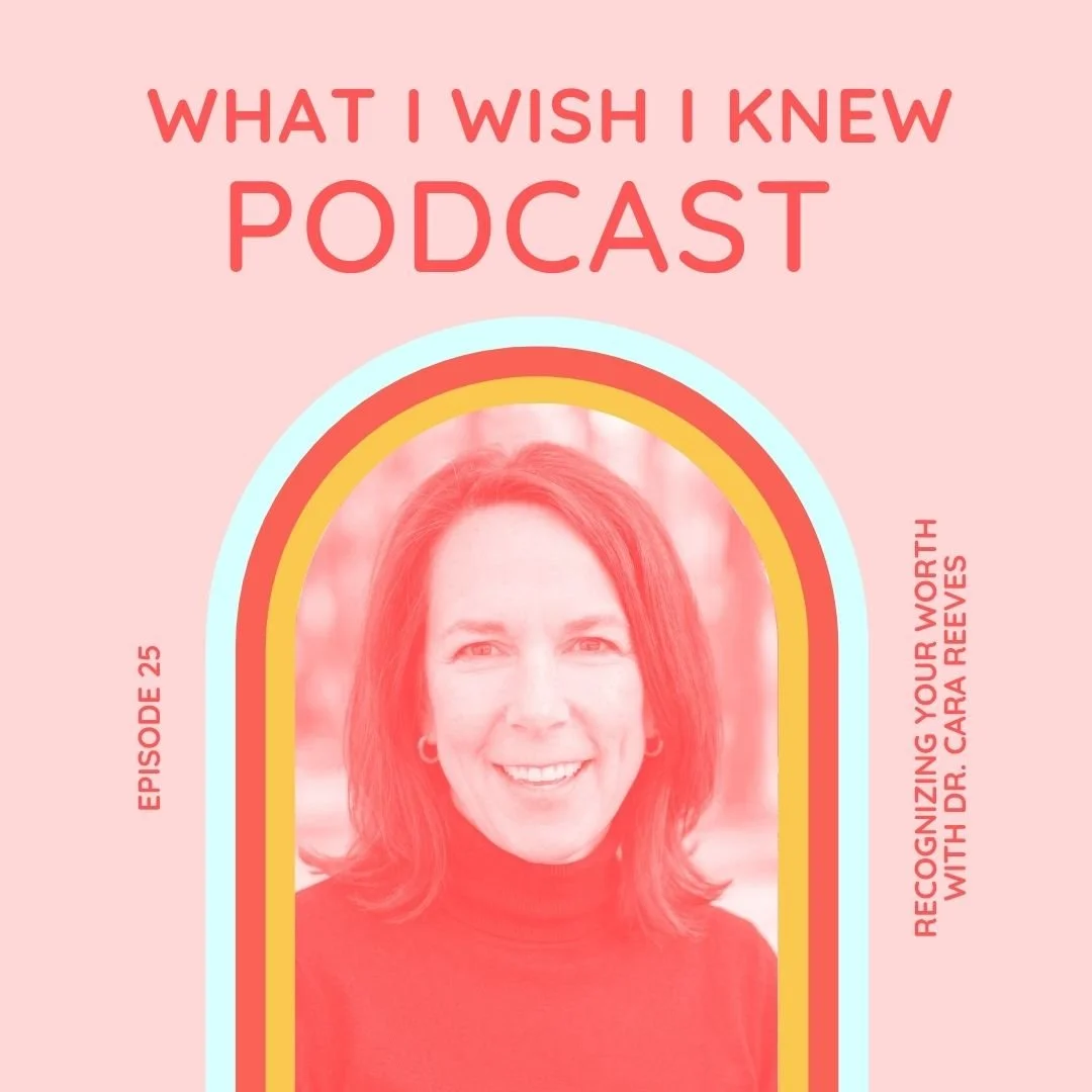 Recognizing Your Worth with Dr. Cara Reeves