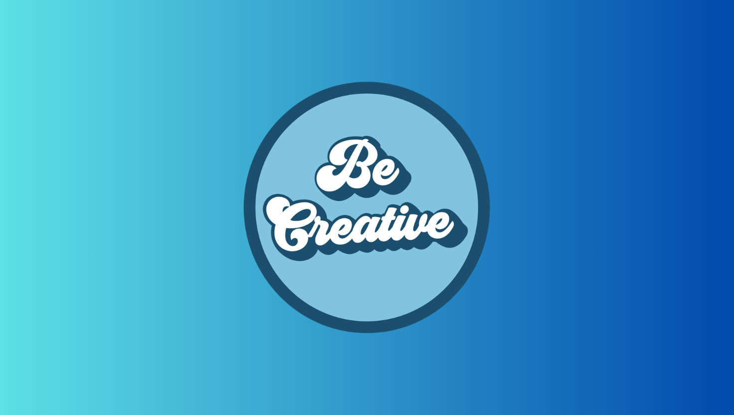 Q2 Challenge - Be Creative