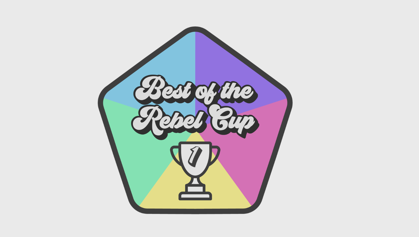 Best of the Rebel Cup #1