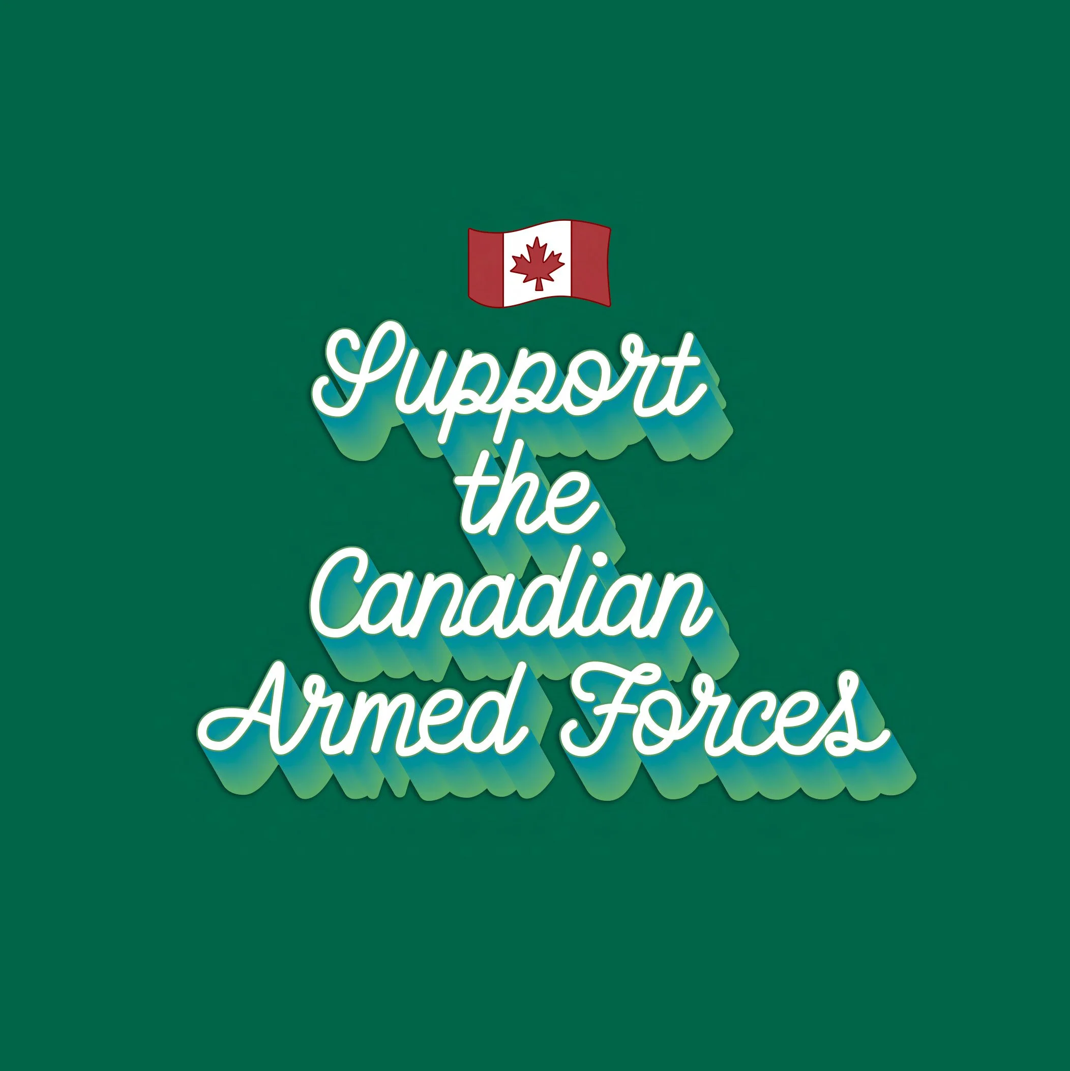 Support Canadian Armed Forces, Lettering, illustration work for SACK