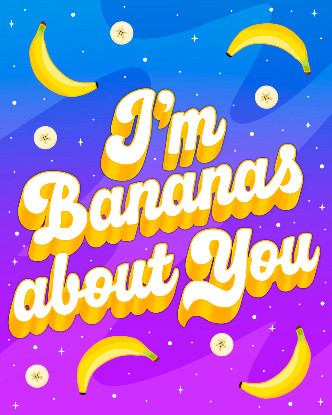 I am bananas about you