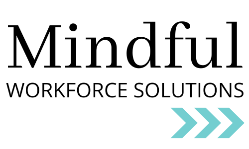 Mindful Workforce Solutions