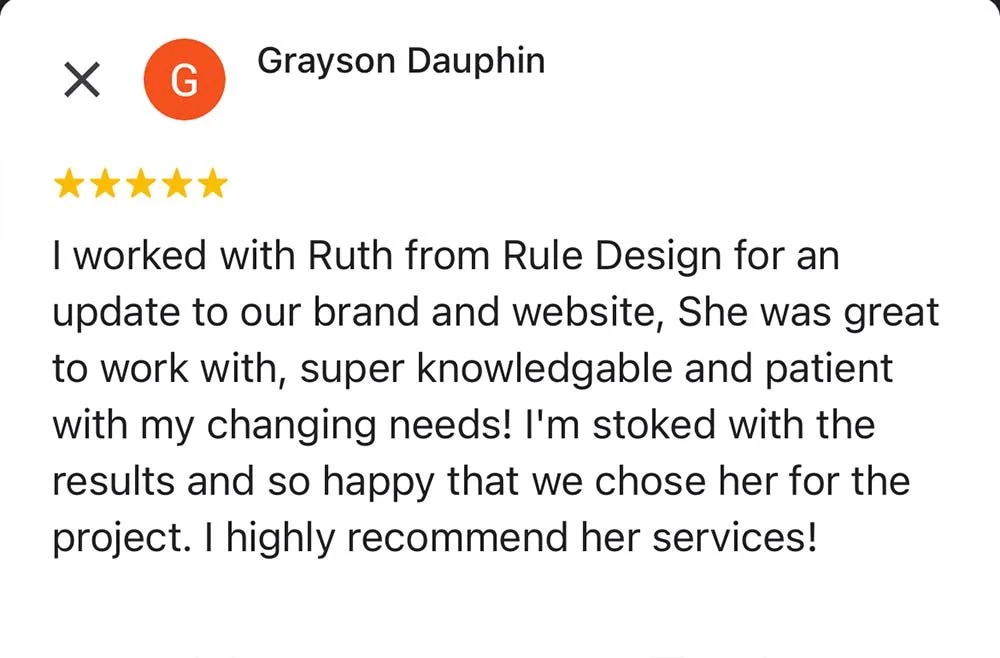 Five-star review by Grayson Dauphin, praising Ruth from Rule Design for her knowledge and patience in a brand and website update, recommending her services.