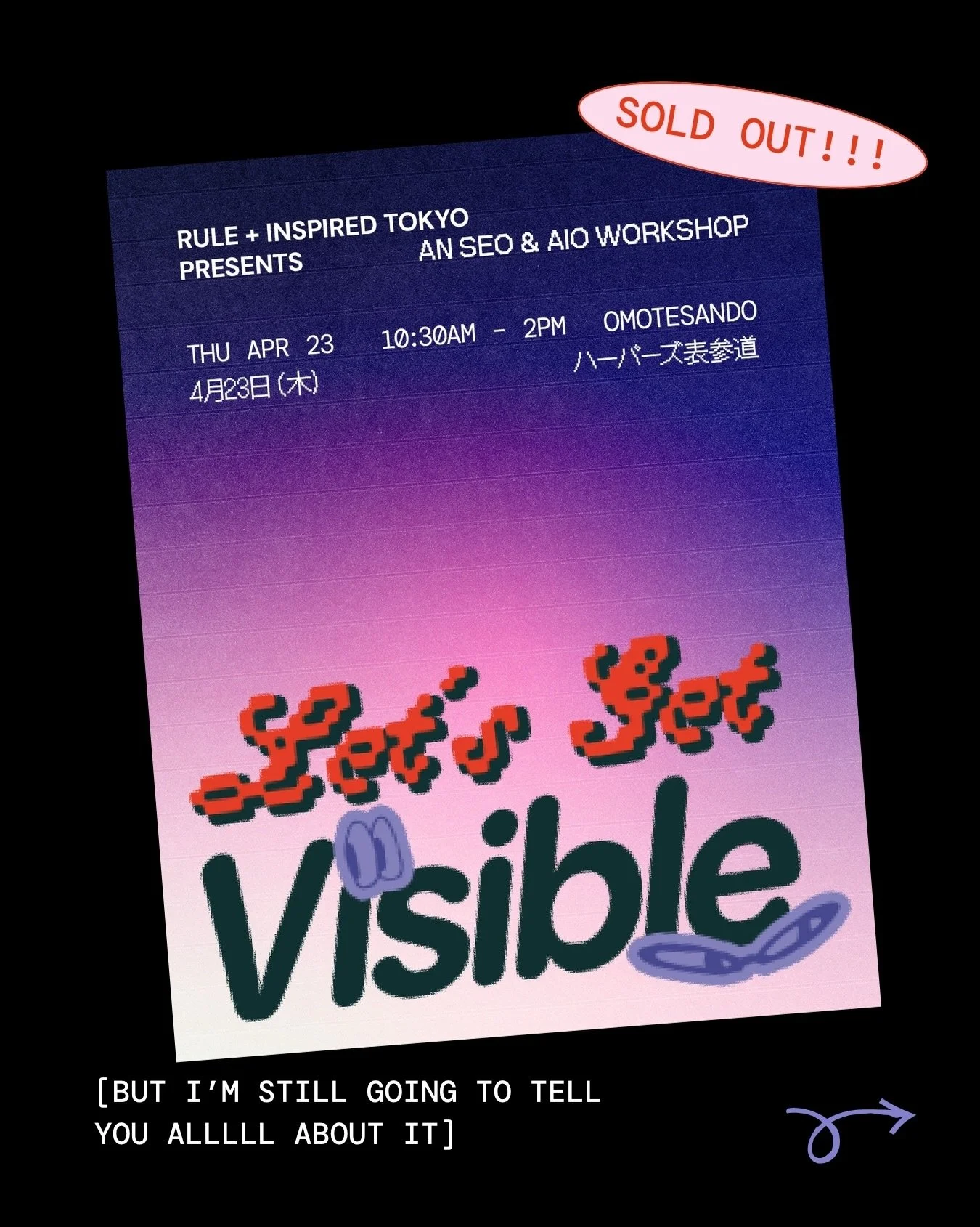She&rsquo;s SOLD OUT and we are absolutely buzzing 🕺💃 

11 women. One room in Omotesando, Tokyo. A full day of SEO, AIO, visibility strategy, and OBVIOUSLY meeting other creatives and business queens!!! 

If you missed out (or unfortunately don&rsq