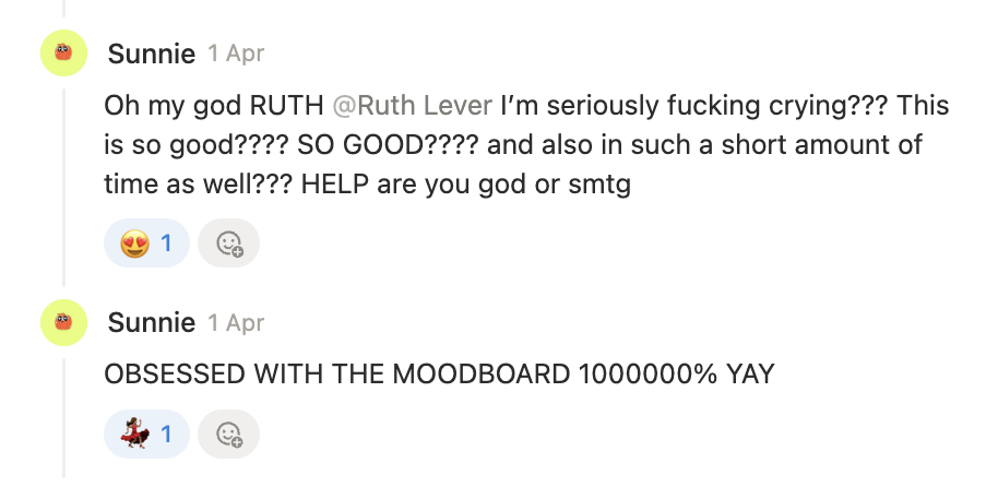 A screenshot of a Notion comment stating that the client is crying because the design result is so good, saying that they are so pleased with the results in such little time.