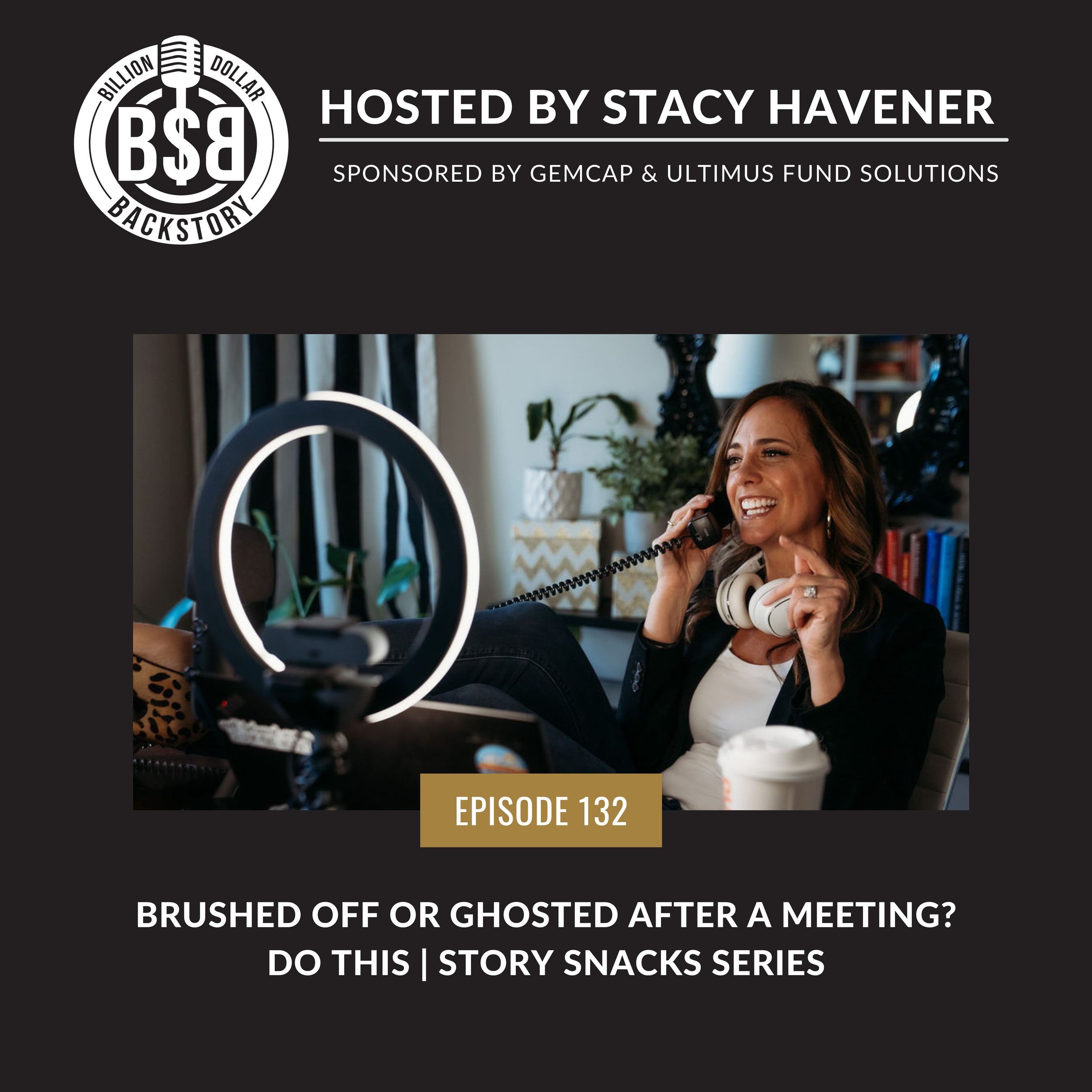 Episode 132: Brushed Off or Ghosted After a Meeting? Do This | Story Snacks Series