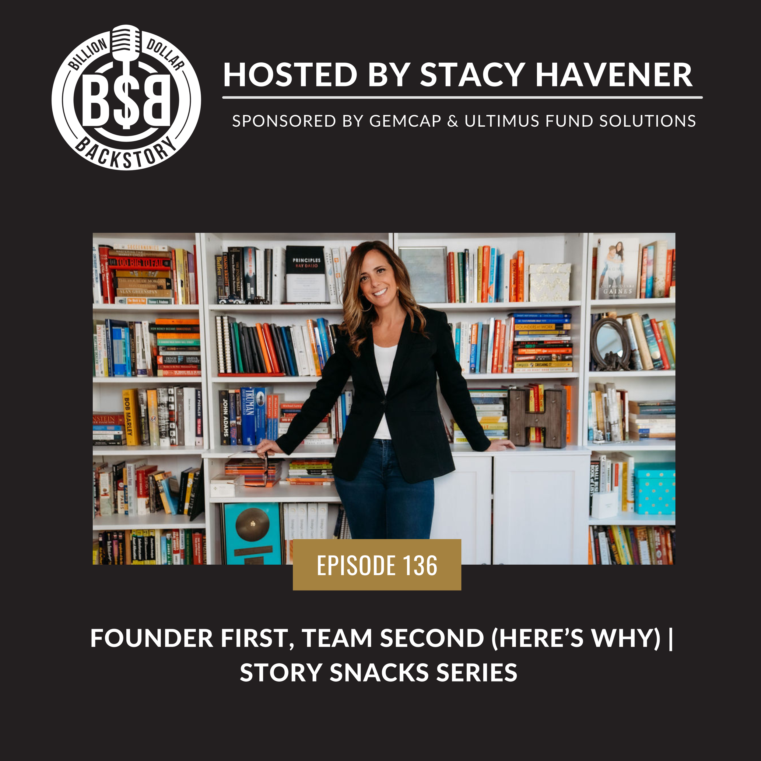 Episode 136: Founder First, Team Second (Here’s Why) | Story Snacks Series 