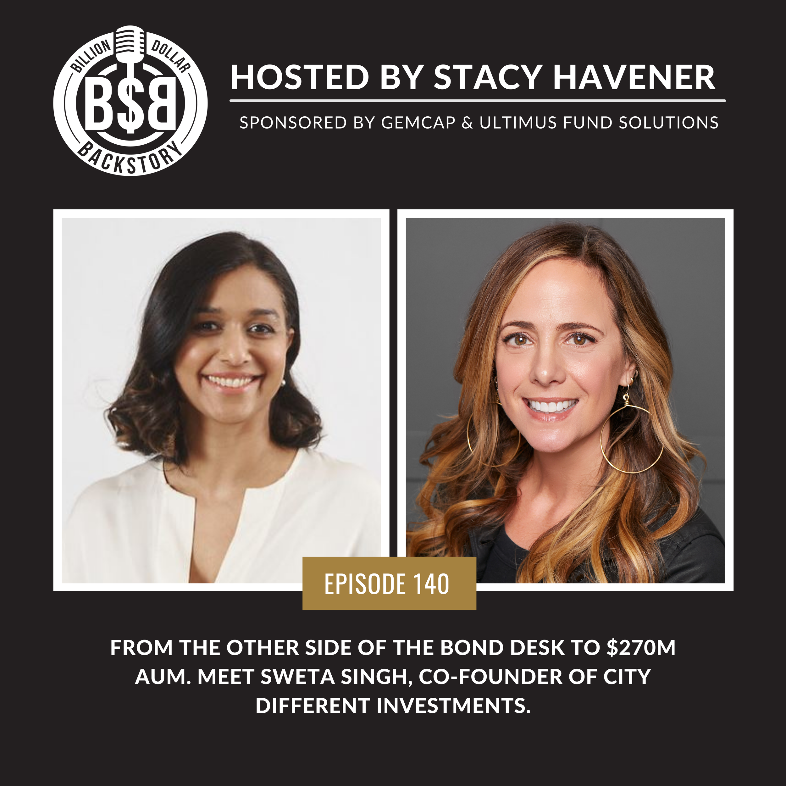 Episode 140: From the other side of the bond desk to $270M AUM. Meet Sweta Singh, Co-Founder of City Different Investments.