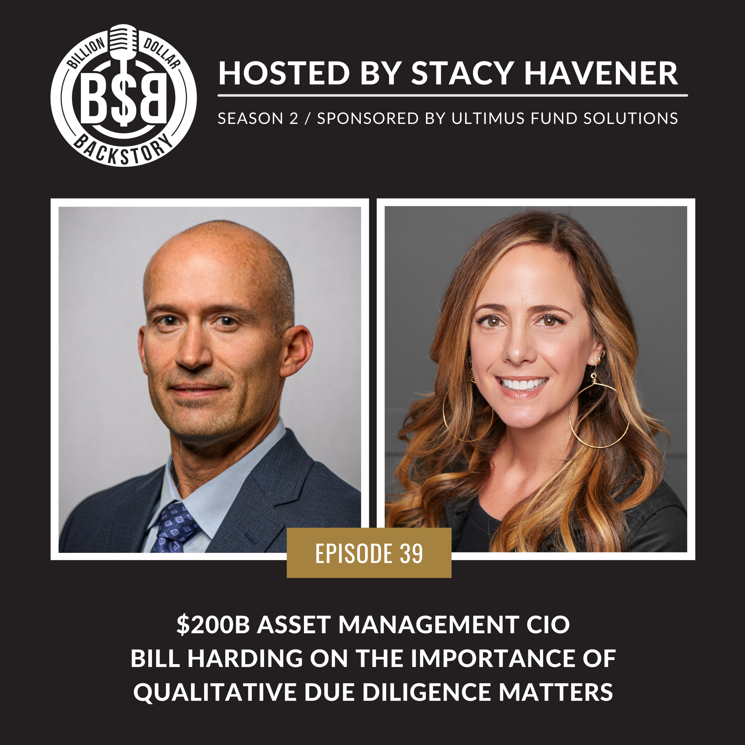 Episode 39: $200B Asset Management CIO Bill Harding on the Importance ...