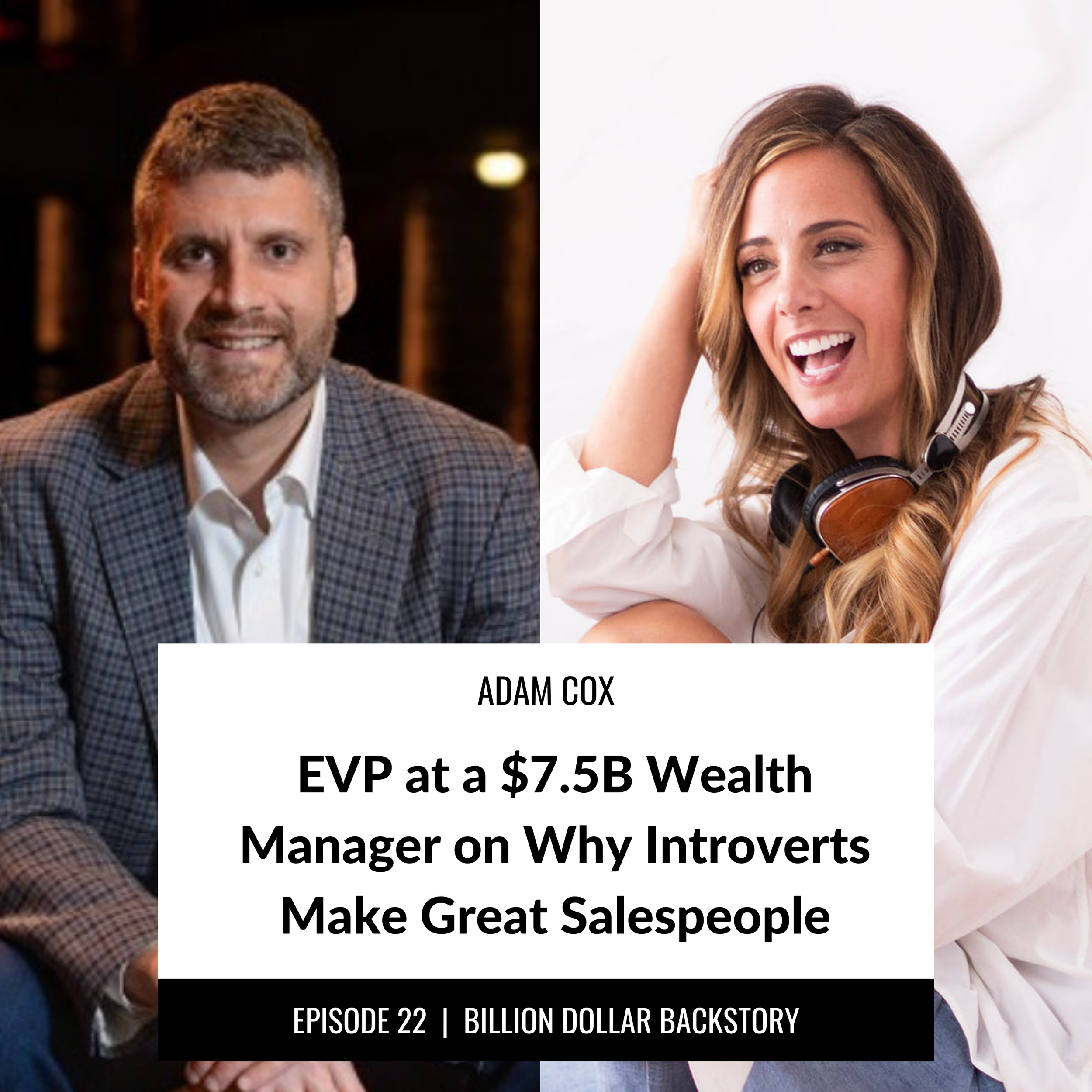 Episode 22: Start-up Vibes at a $7.5B Wealth Manager w/ EVP Adam Cox ...