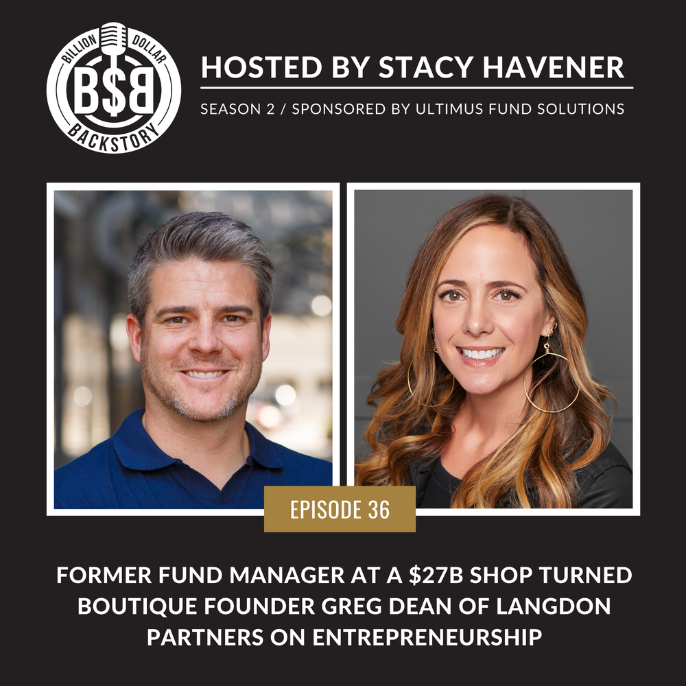 Episode 36 Former Fund Manager at a 27B Shop Turned Boutique Founder Greg Dean of Langdon