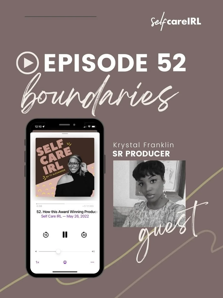 How this Award Winning Producer is setting boundaries, dating with purpose, and leaning in for help