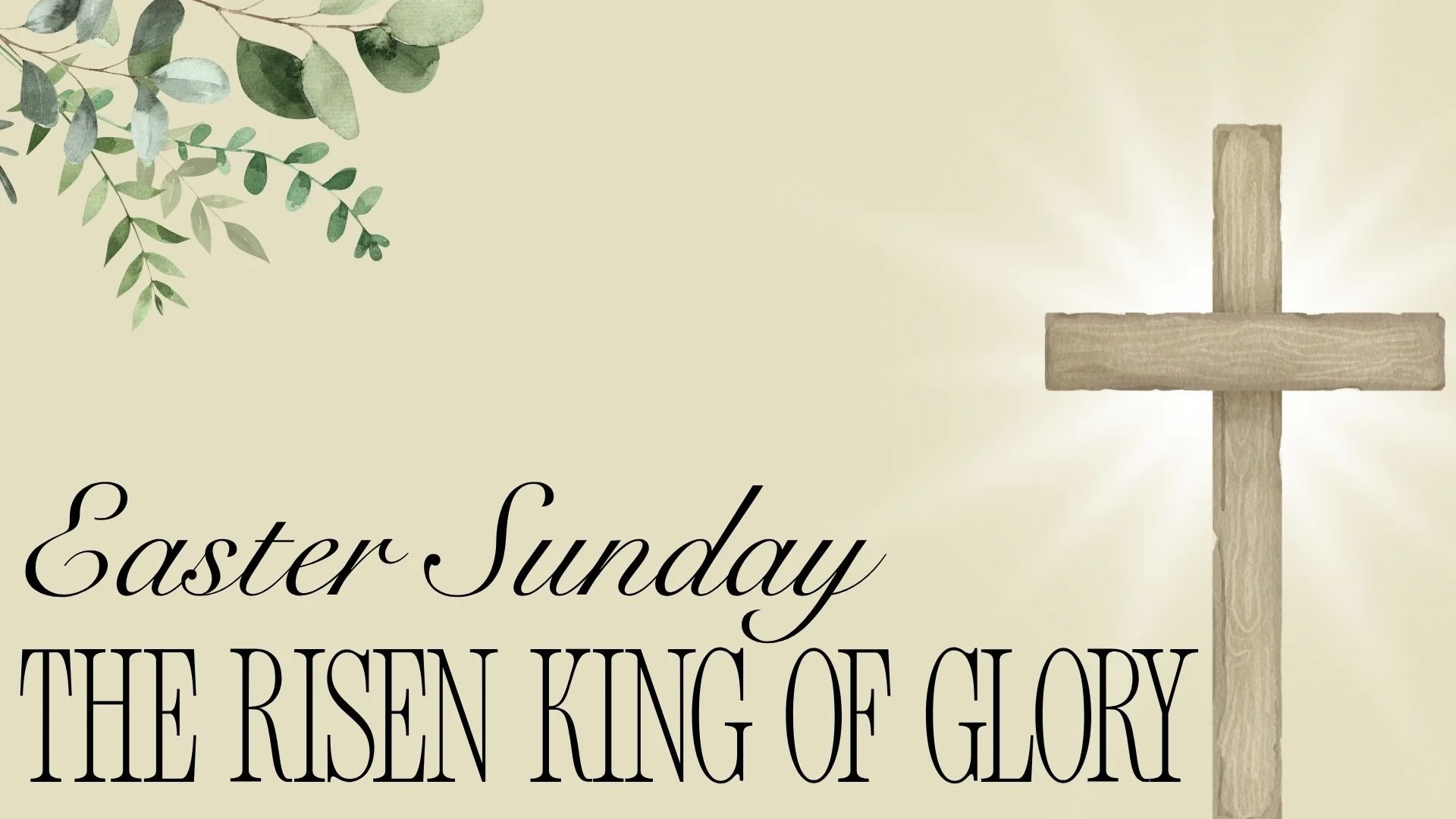 “Easter Sunday: The Glory of God in the Risen King” - Psalm 16