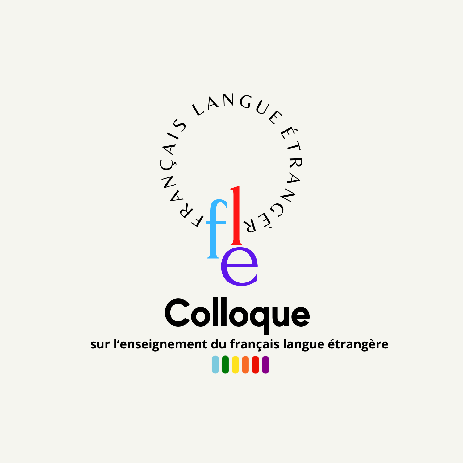 Colloque International sur l&#39;enseignement du français langue étrangère