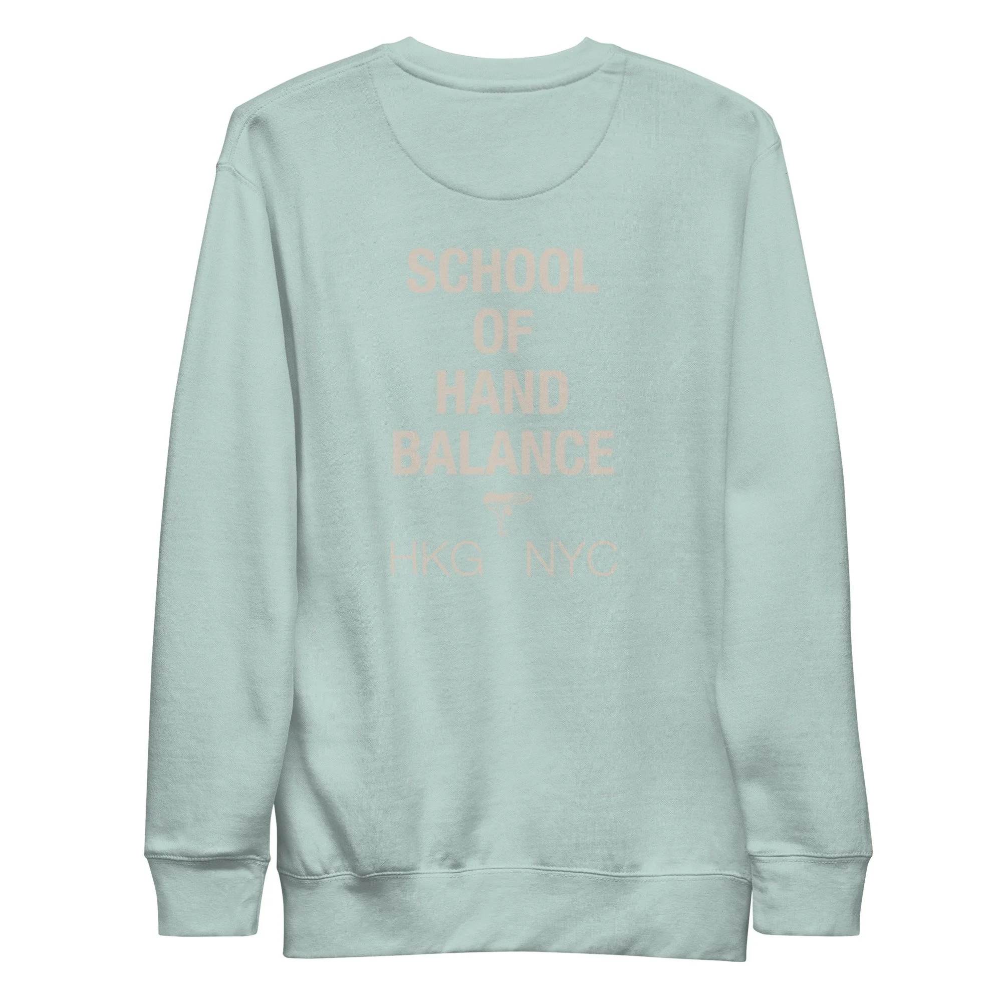 School of Hand Balance Premium Sweatshirt