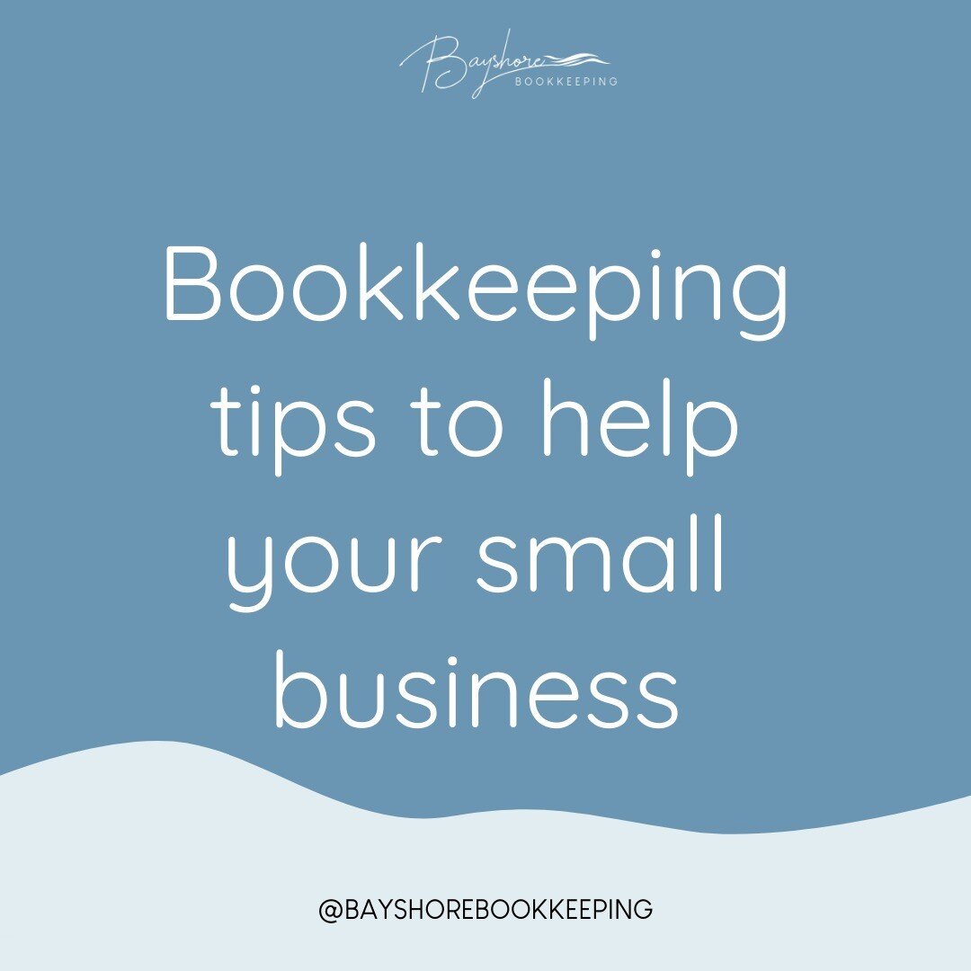 Bookkeeping Tips to help your small business:

- Keep accurate records
- Do this by using an accounting software
- Separate business and personal finances
- Keep track of your financial obligations due dates
Consider hiring a Bookkeeper or Accountant