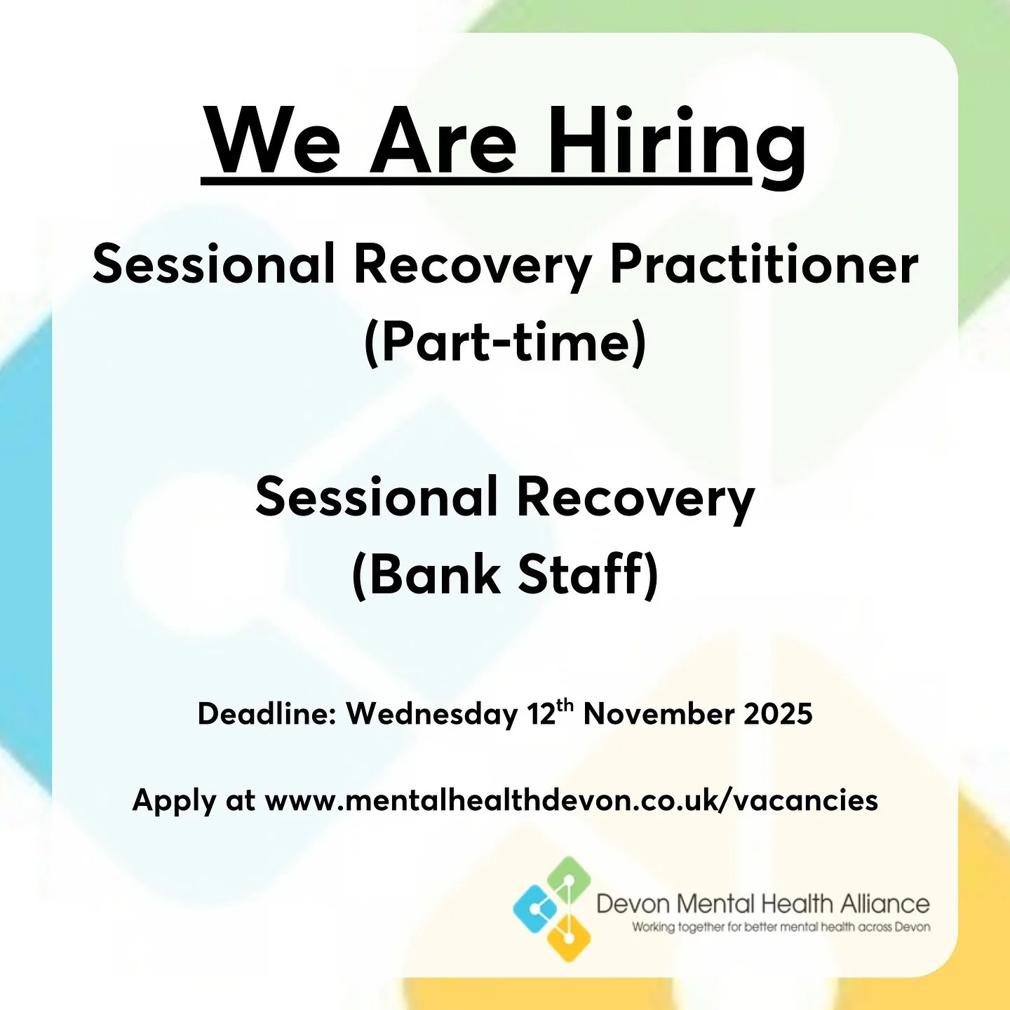 We Are Hiring!

The Devon Mental Health Alliance are currently hiring for the roles of:

Sessional Recovery Practitioner (Part-time)

Sessional Recovery (Bank Staff)

Deadline to apply: Wednesday 12th November 2025

View full details at www.mentalhea