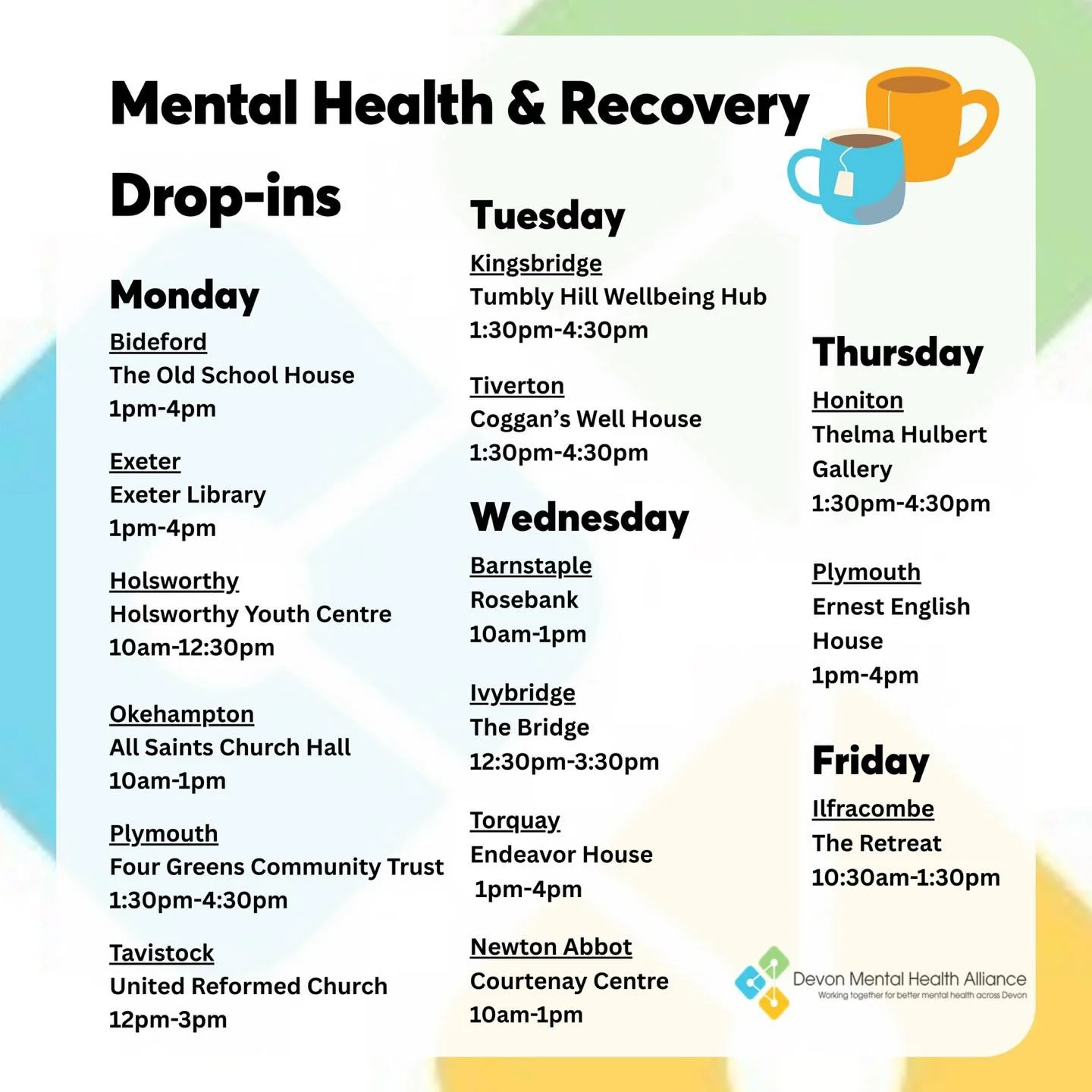 New Updated Drop-ins Timetable!✅

We are delighted to update you with some additions to our Mental Health and Recovery Drop-ins (Swipe to see👉)

📍New Locations: Thanks to our Winter Warmer funding we have new drop-ins in Barnstaple, Exeter and Paig