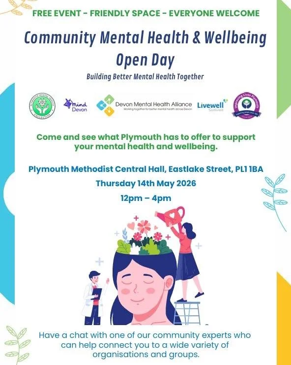 This spring, pop in to the next Community Mental Health &amp; Wellbeing Open Day in Plymouth&rsquo;s City Centre. After a successful first Open Day in November 2025,  the Devon Mental Health Alliance &amp; the Plymouth Mental Health Collective have a