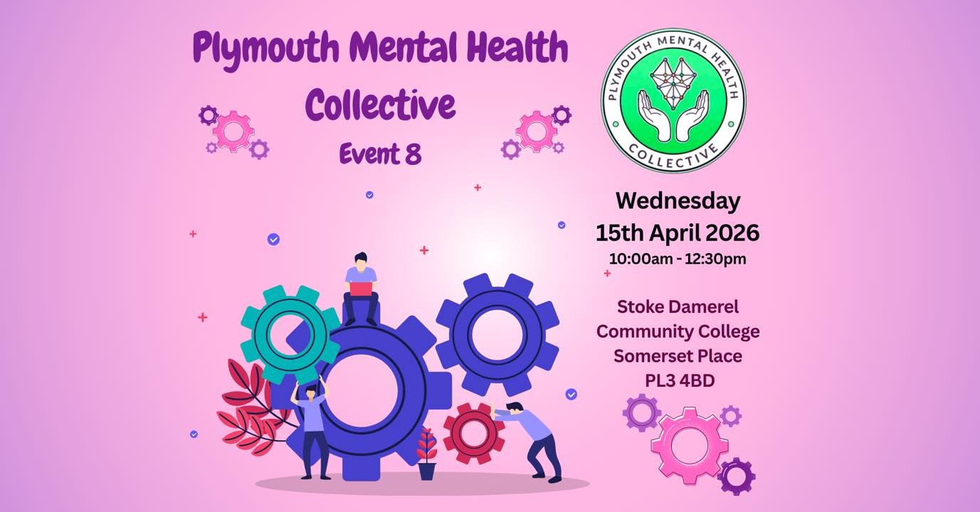 1 week to go until Plymouth Mental Health Collective&rsquo;s next Community Event!

🗓️ Wednesday 15th April
⏰ 10am-12:30pm
📍 Stoke Damerel Community College, Somerset Pl, PL3 4BD
☕️ Refreshments on arrival

The event will be a chance to collaborate