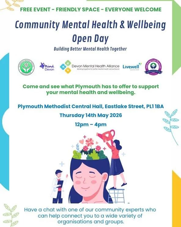 This May, come along to Plymouth&rsquo;s Community Mental Health &amp; Wellbeing Open Day🌿

🗓️ Thursday 14th May 2026
⏰ 12pm - 4pm
📍 Plymouth Methodist Central Hall, PL1 1BA
☕️ Free refreshments available

After our successful Open Day in November