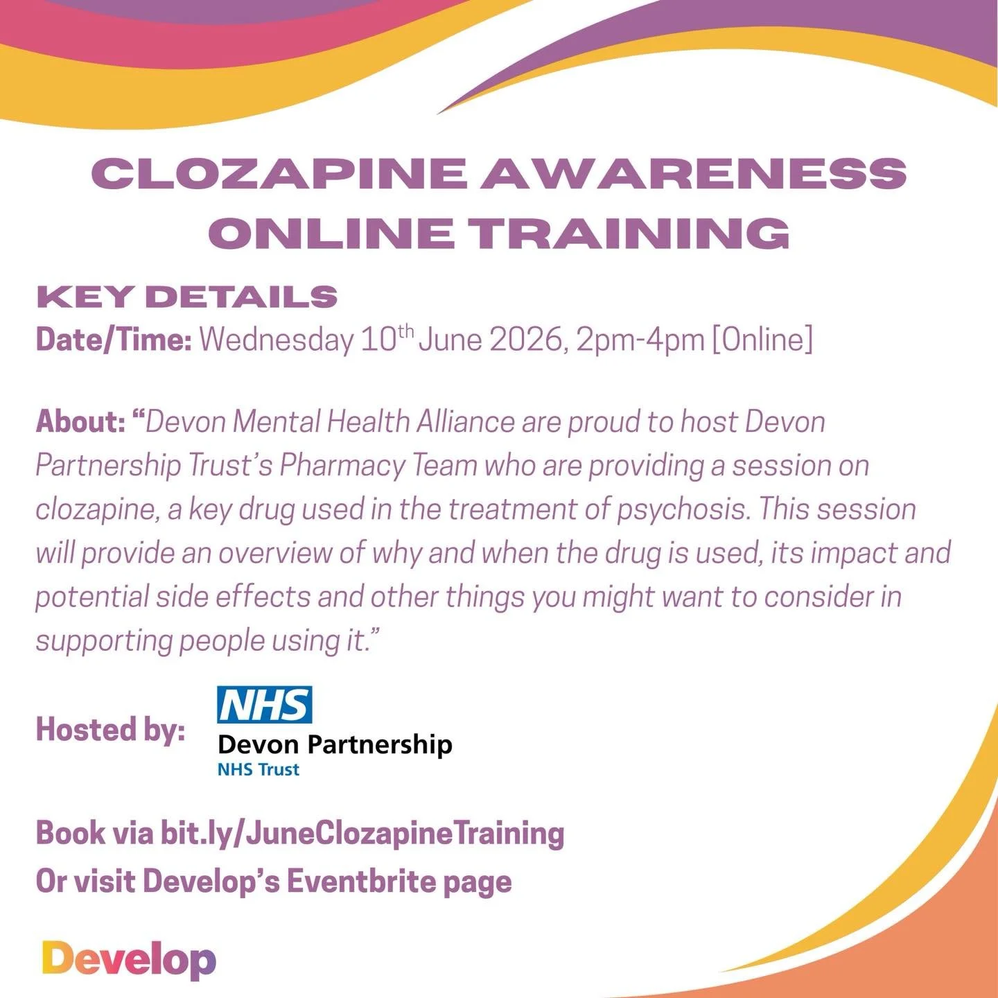As part of the Develop programme, Devon Mental Health Alliance is proud to host Devon Partnership Trust&rsquo;s Pharmacy Team who will provide a 2-hour online session on clozapine, a key drug used in the treatment of psychosis. This session will prov