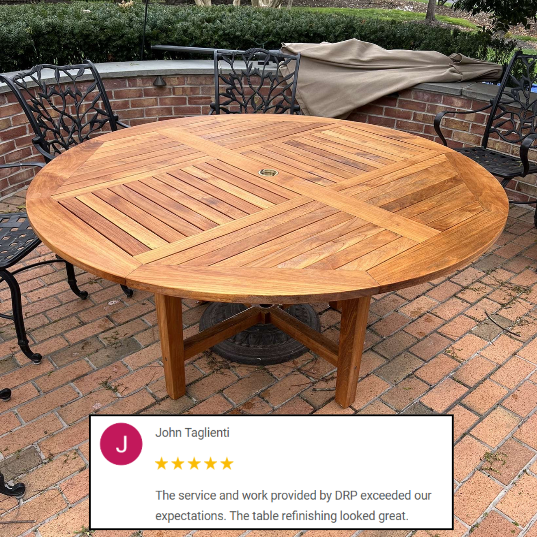 DRP Enterprises Received a 5-Star Review for This Teak Table Restoration in Moorestown, NJ 08057