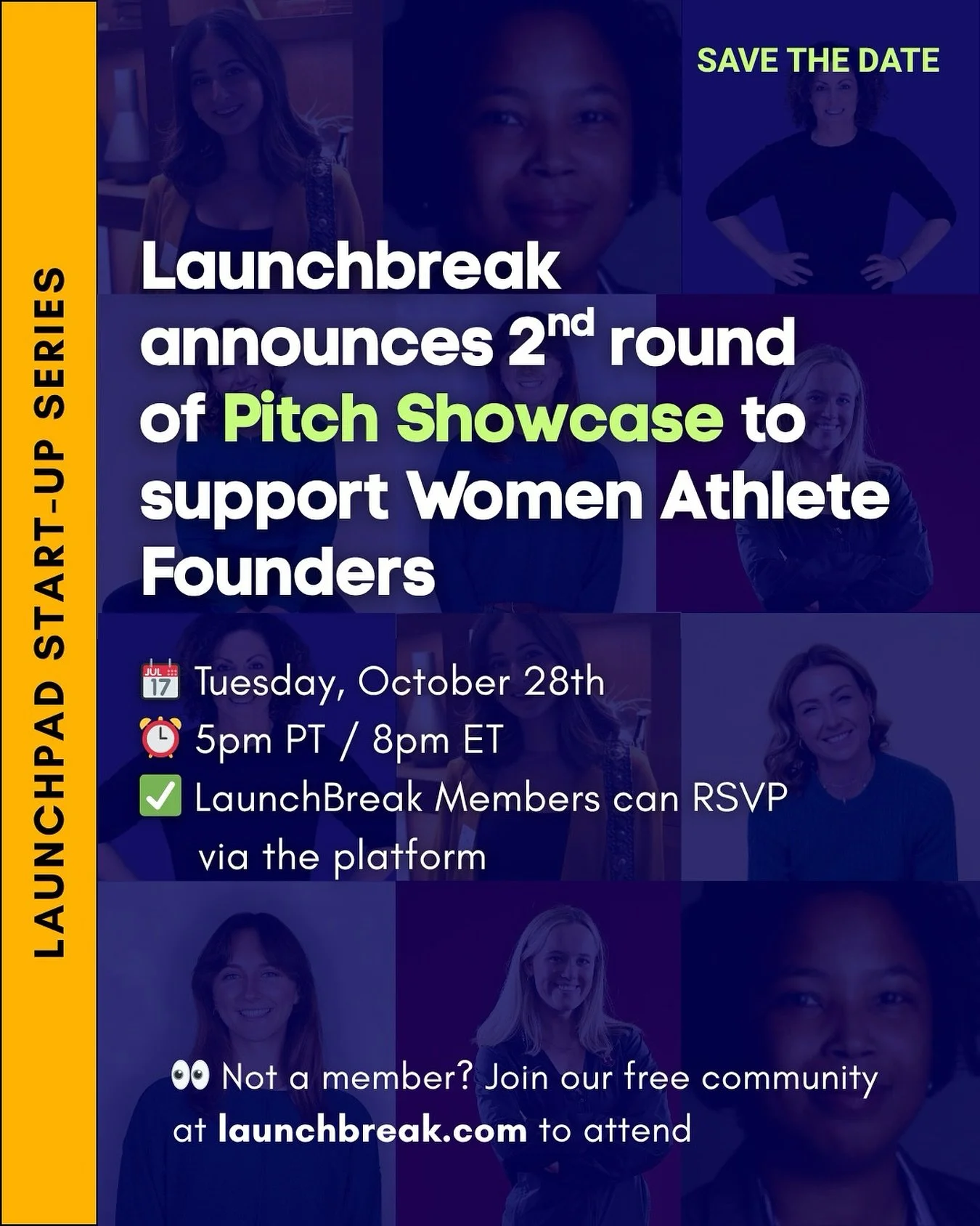 🚀 Save the date for our 2nd LaunchBreak Pitch Showcase! 

In our last Pitch Showcase in April, several founders were contacted by investors following their pitches. This fall, we&rsquo;re aiming to magnify that impact by driving even greater visibil
