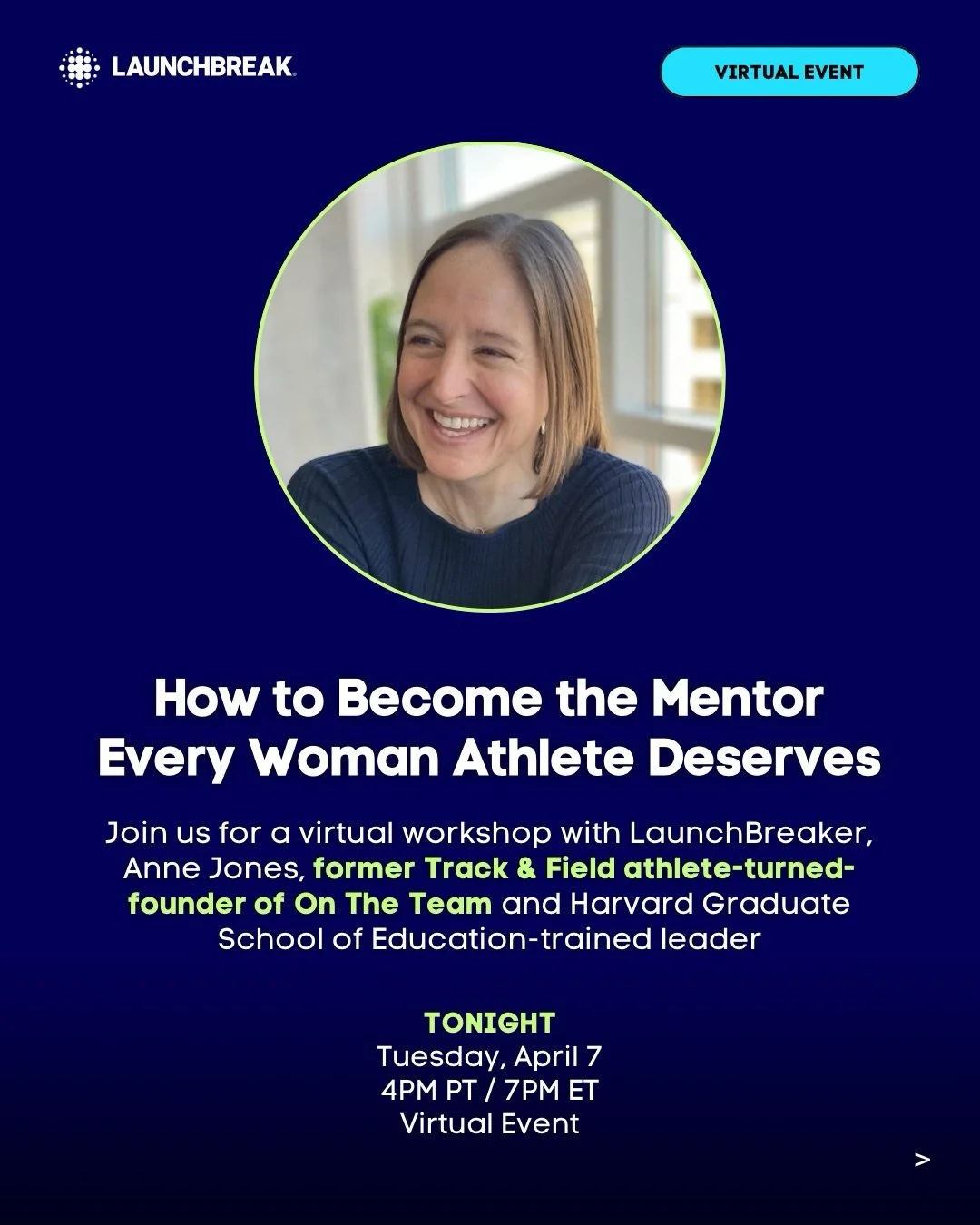Every mentor starts with good intentions. The transformational ones never stop there. 🎯

Anne Jones, LaunchBreaker &amp; former Track &amp; Field athlete-turned-founder of On The Team and Harvard Graduate School of Education-trained leader is hostin