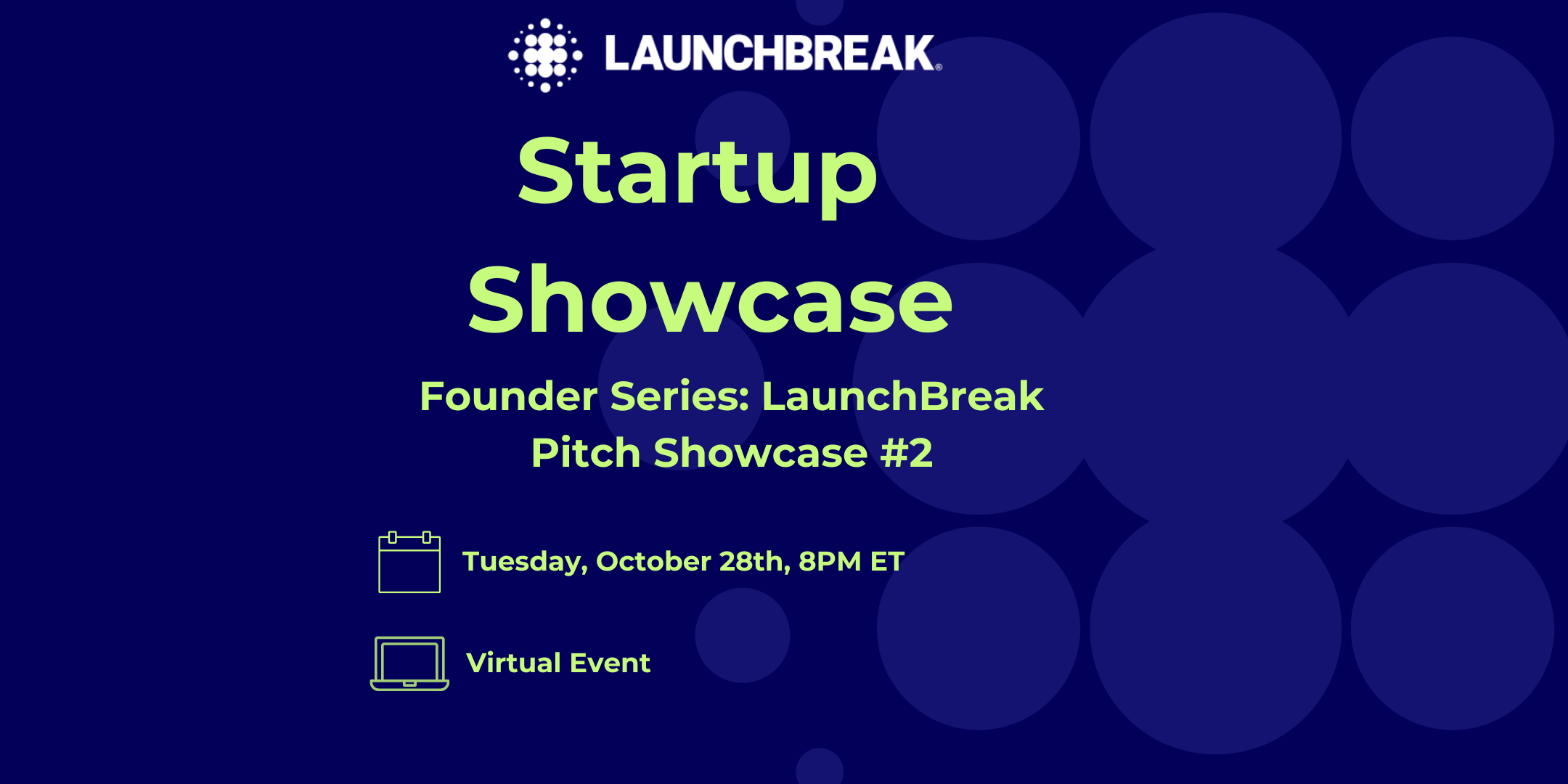 Upcoming Event - LaunchBreakers Only