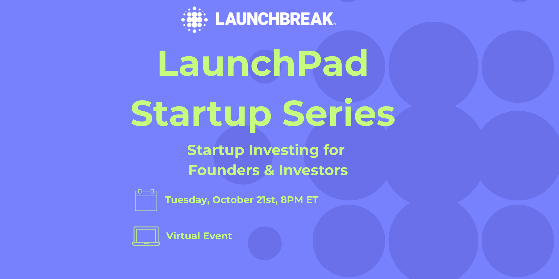 Upcoming Event - LaunchBreakers Only
