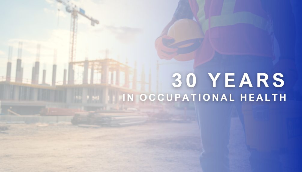Celebrating 30 Years in Occupational Health