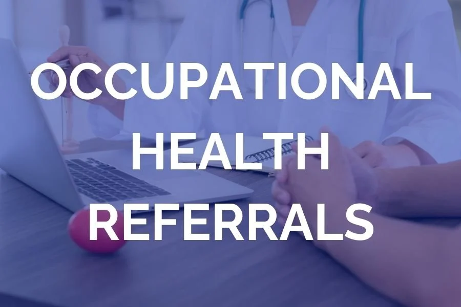 Occupational Health Referrals