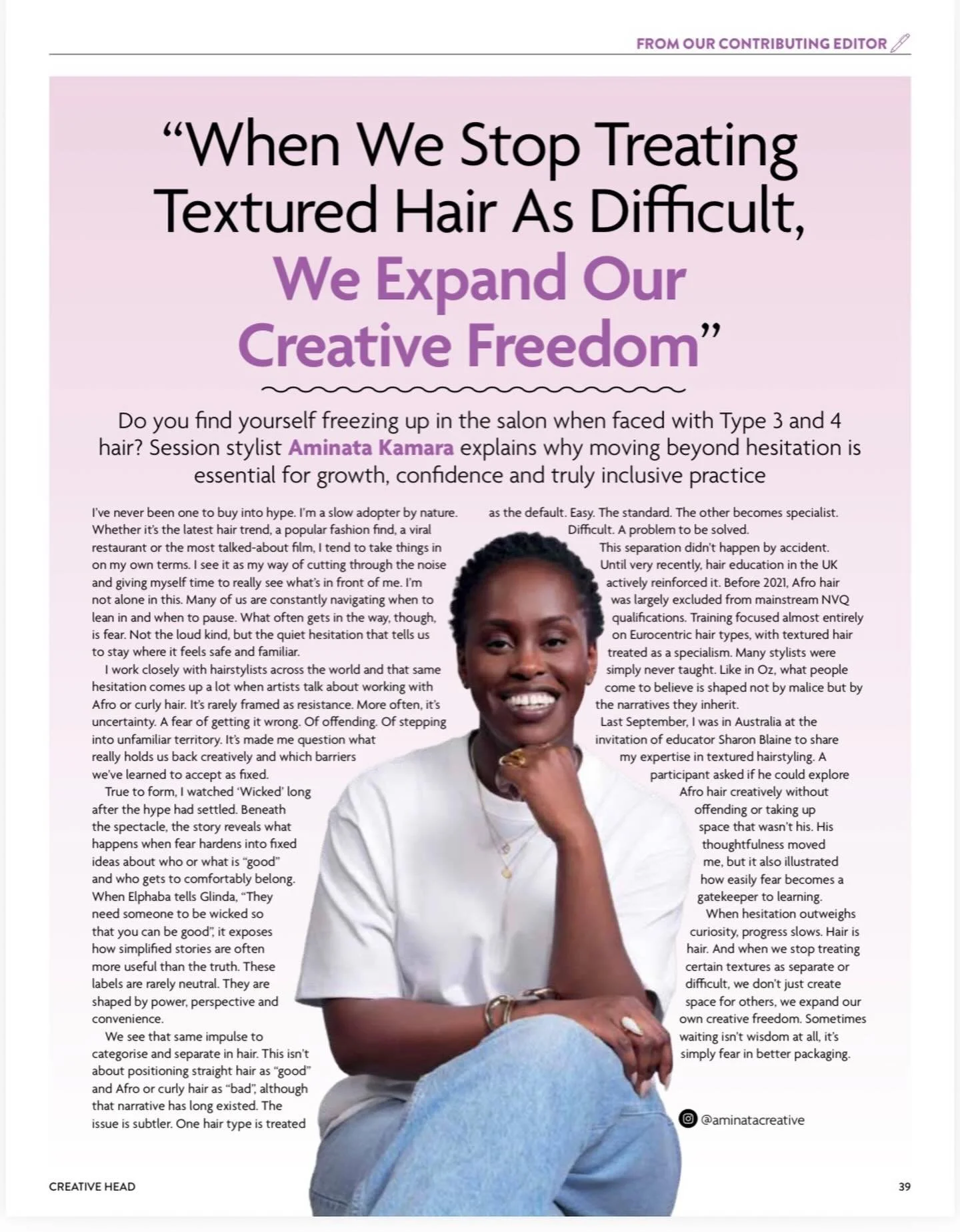You&rsquo;re looking at the new Contributing Editor of @creativeheadmag! 💃🏾🙌🏾

Zoom in to read/catch my first article in their latest issue - out now! 

Thank you @creativeheadmag @theonly.agency
Photo @iamlincolngore 

#creativehead #creativehea