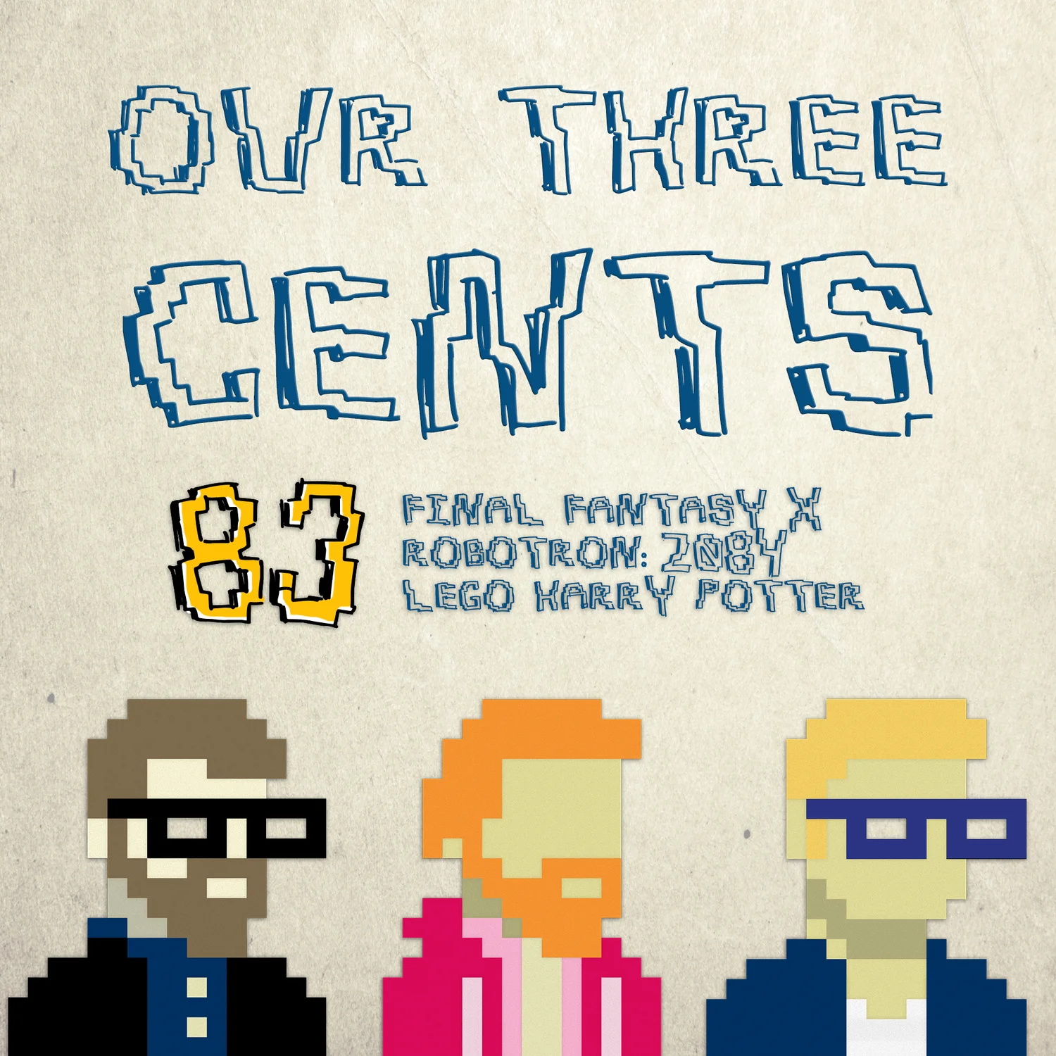 Number 83 - Final Fantasy X, Robotron: 2084, Lego Harry Potter episode artwork