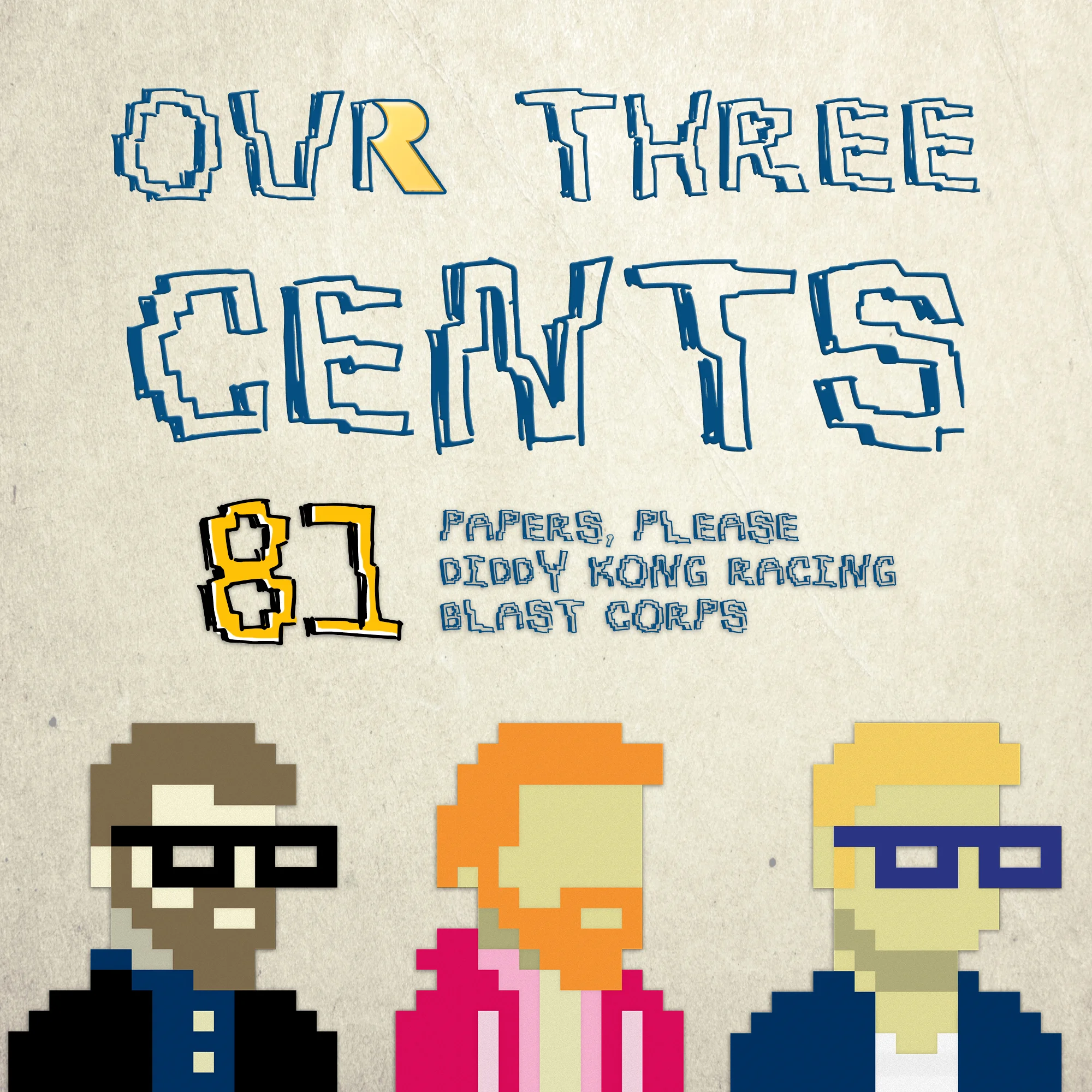 Number 81 - Papers Please, Diddy Kong Racing, Blast Corps