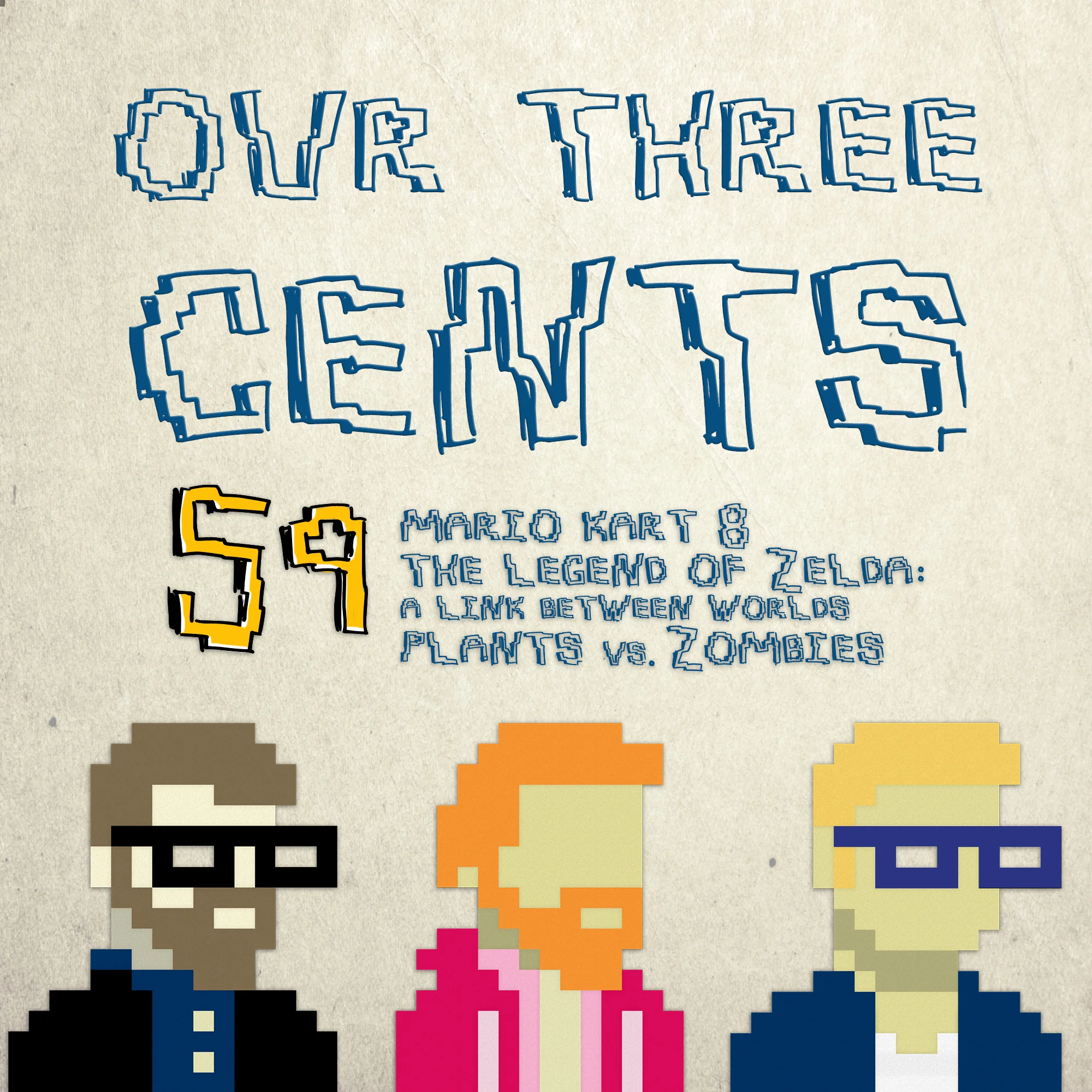 Number 59 - Mario Kart 8, The Legend of Zelda: A Link Between Worlds, Plants vs. Zombies