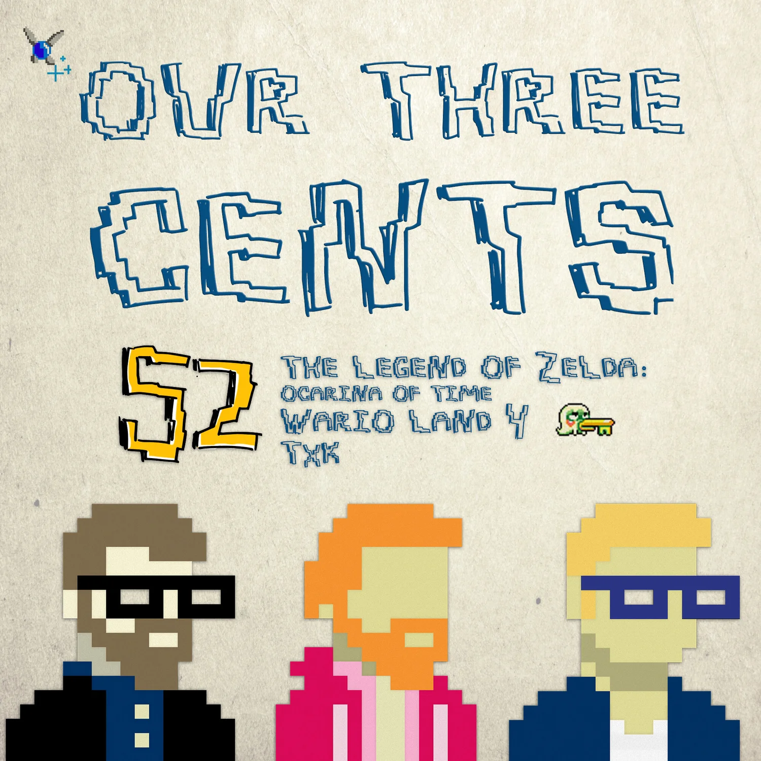 Number 52 - The Legend of Zelda: Ocarina of Time, Wario Land 4, TxK episode artwork
