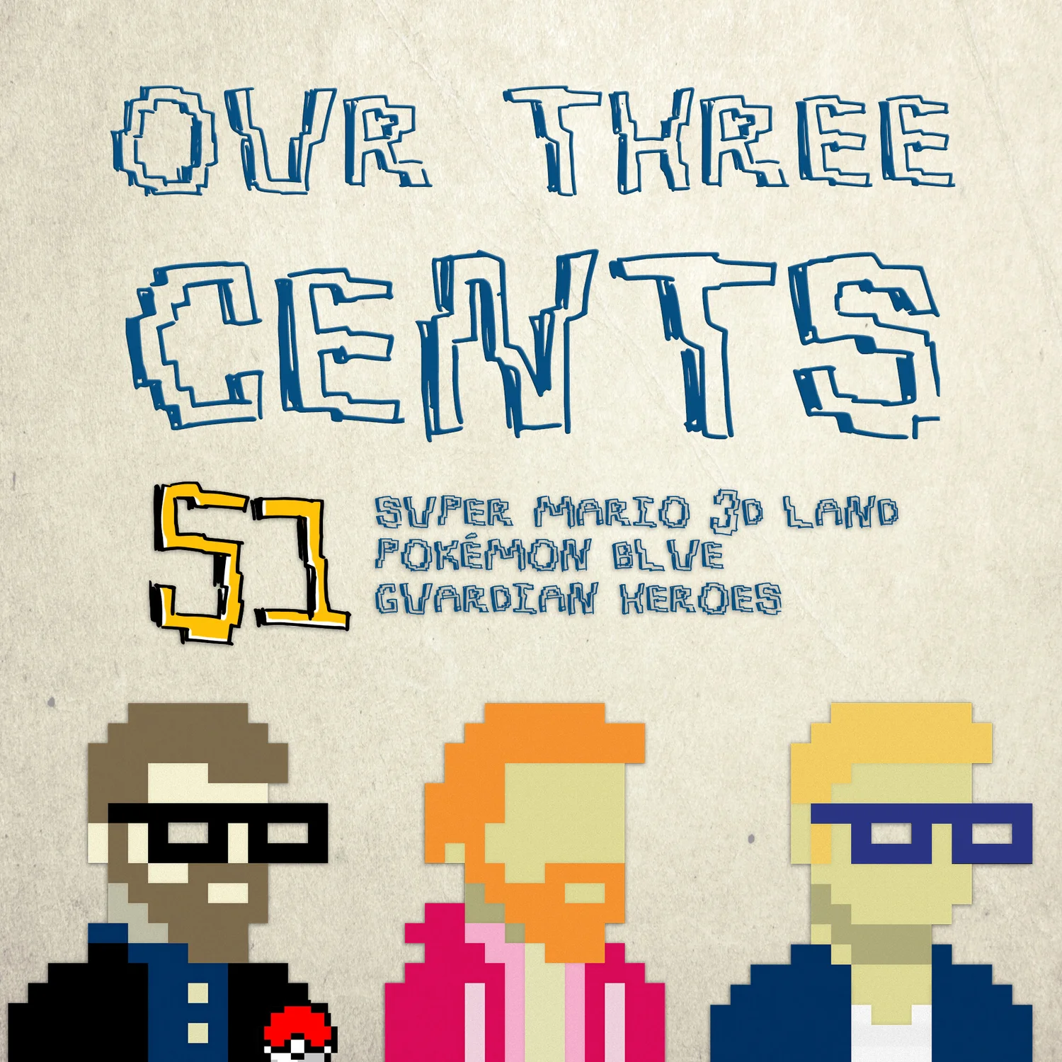 Number 51 - Super Mario 3D Land, Pokémon Blue, Guardian Heroes episode artwork