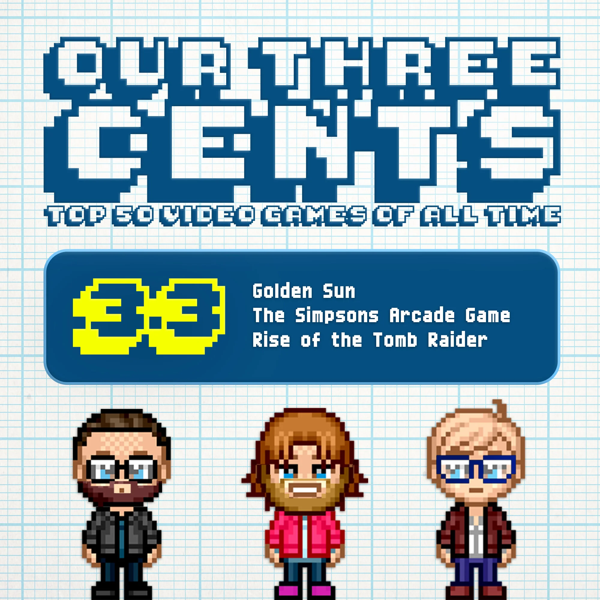 Number 33 - Golden Sun, The Simpsons Arcade Game, Rise of the Tomb Raider