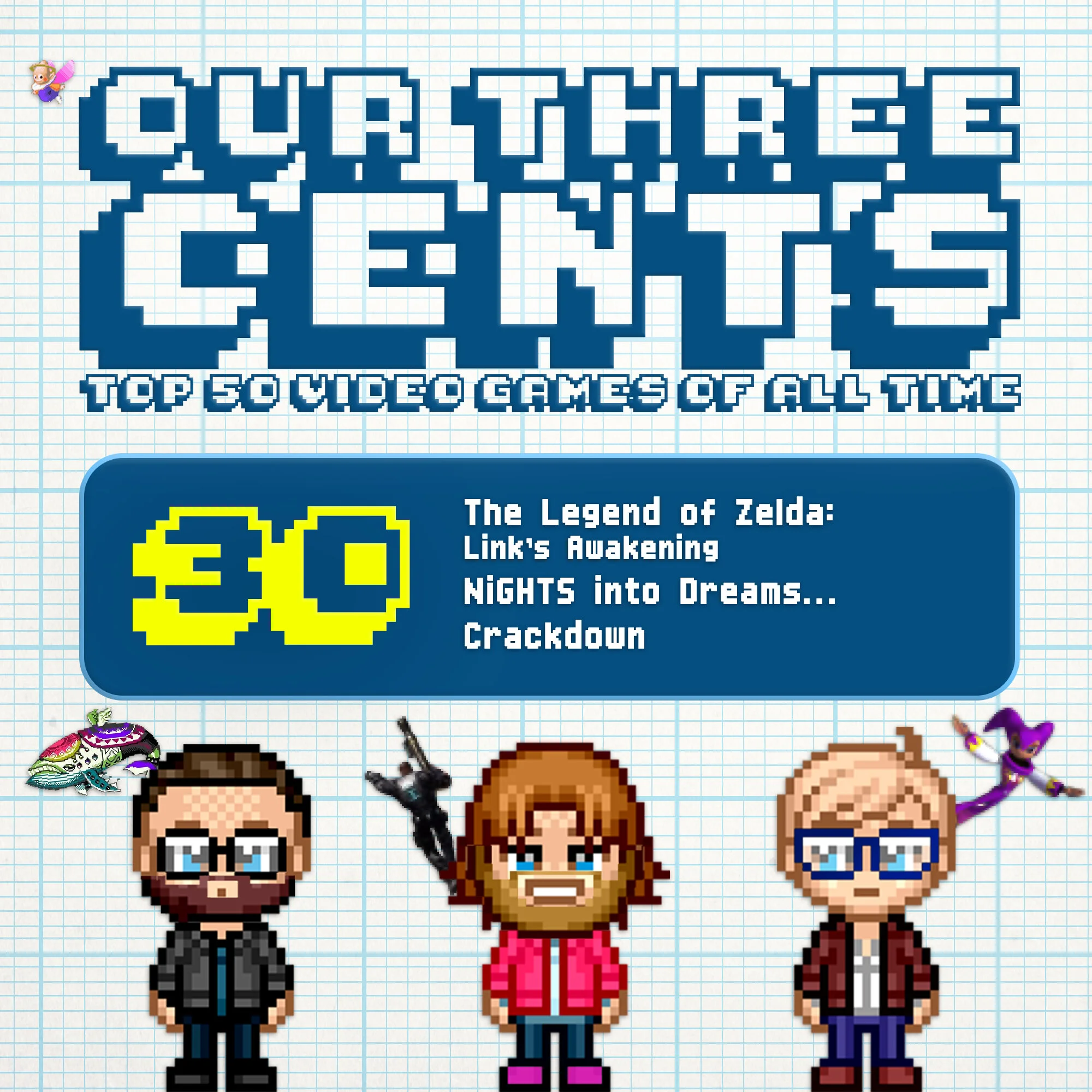 Number 30 - The Legend of Zelda: Link’s Awakening, NiGHTS into Dreams…, Crackdown