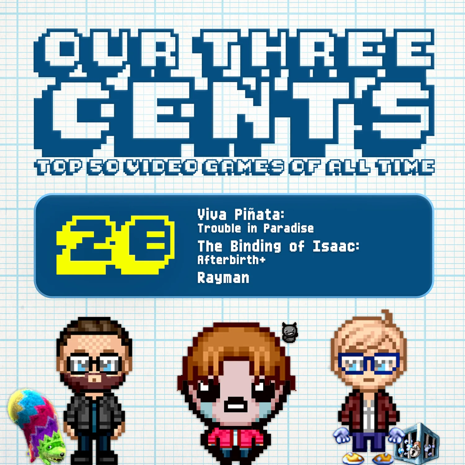 Number 28 - Viva Piñata: Trouble in Paradise, The Binding of Isaac: Afterbirth+, Rayman