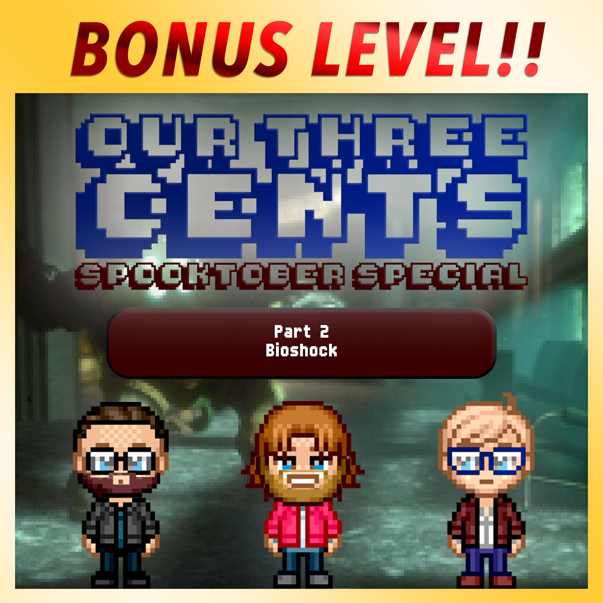 Bonus Level - Spooktober Special Part 2: Bioshock