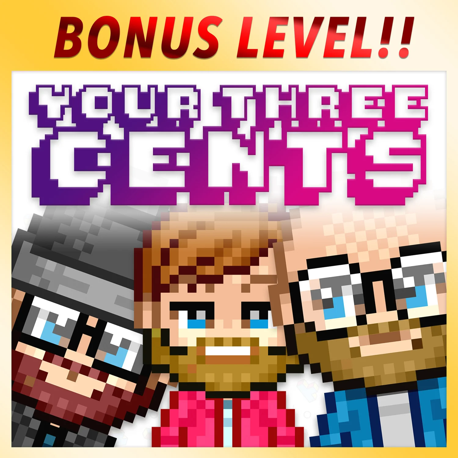 Bonus Level - Your Three Cents