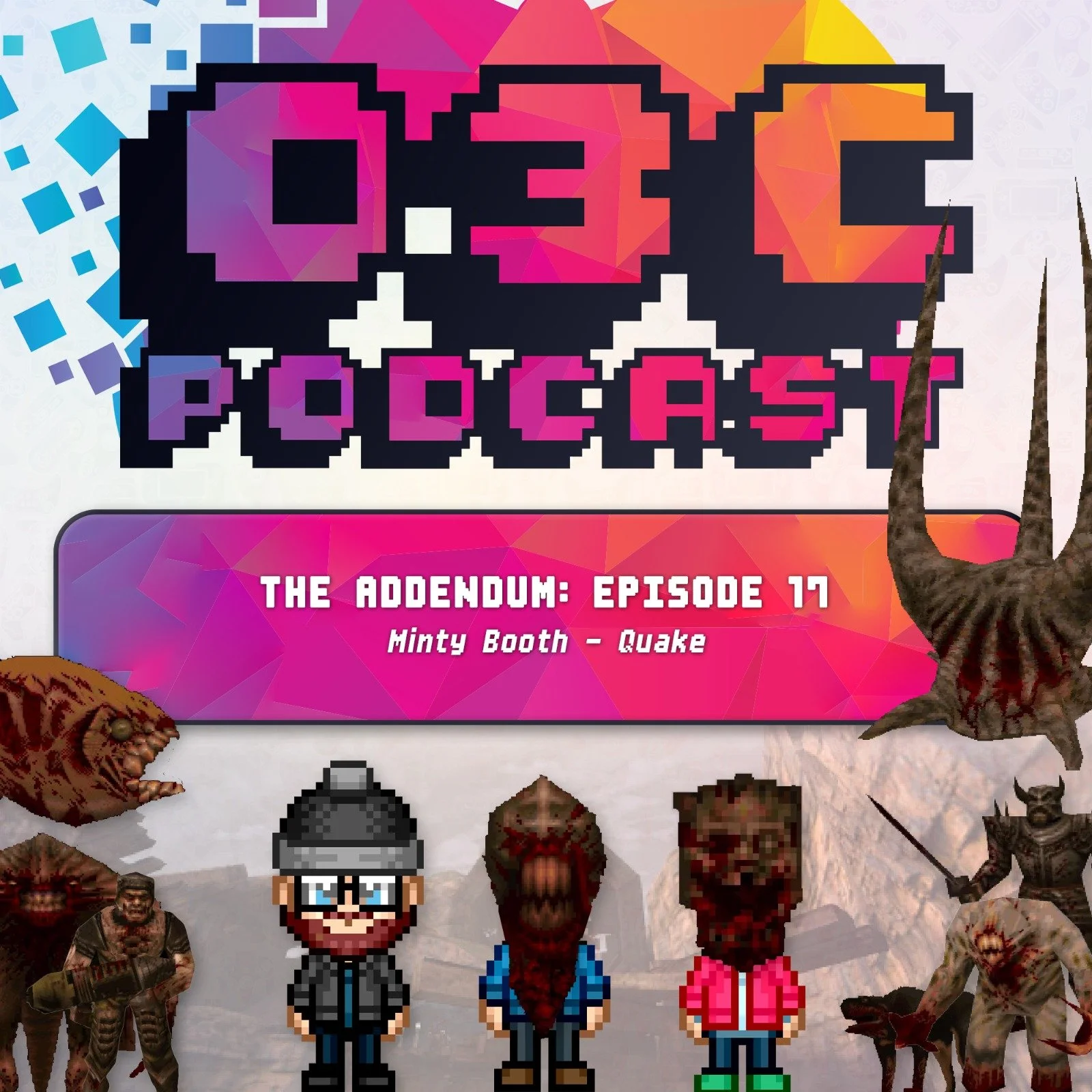 The Addendum - Episode Seventeen - Quake (Minty Booth)