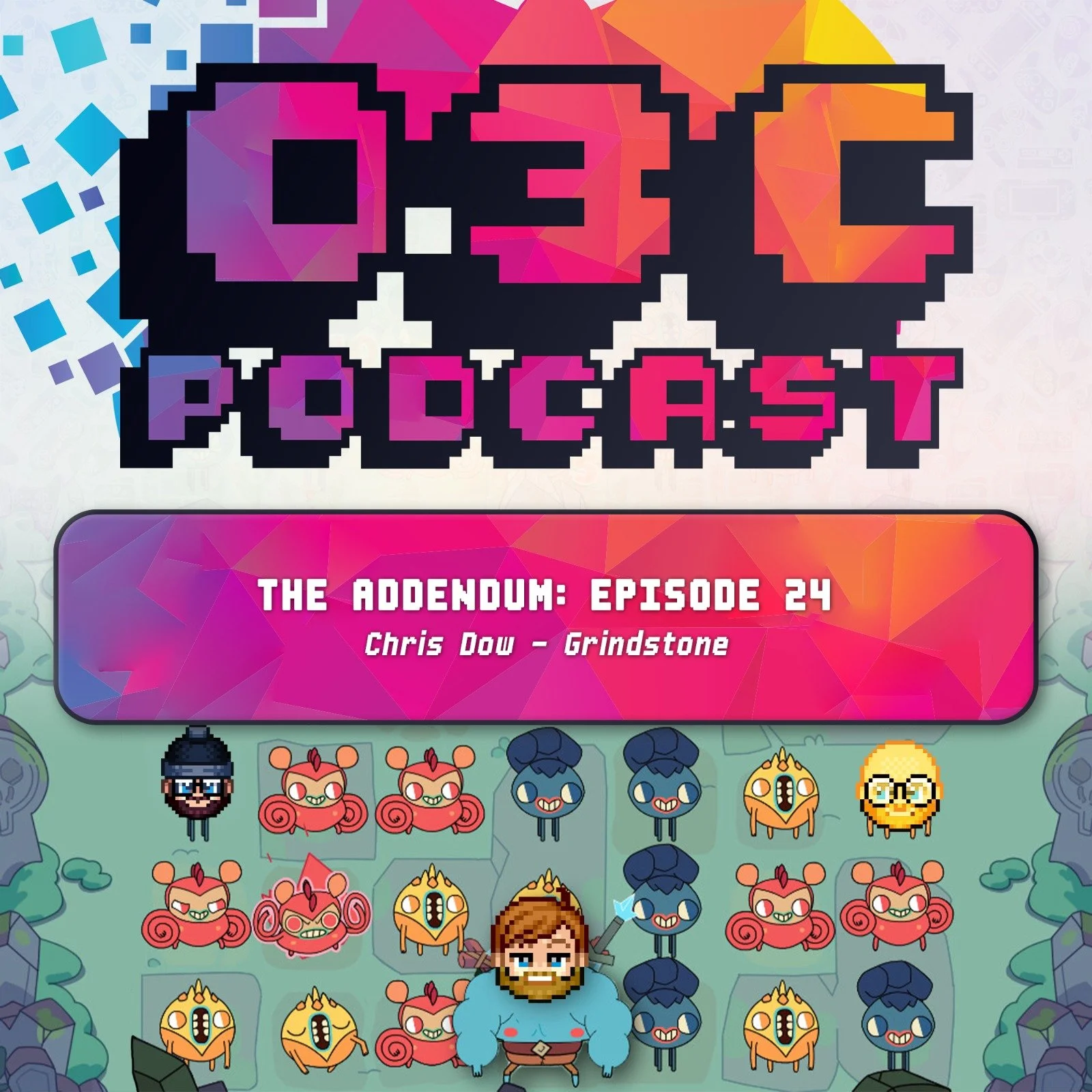The Addendum - Episode Twenty Four - Grindstone (Chris Dow)