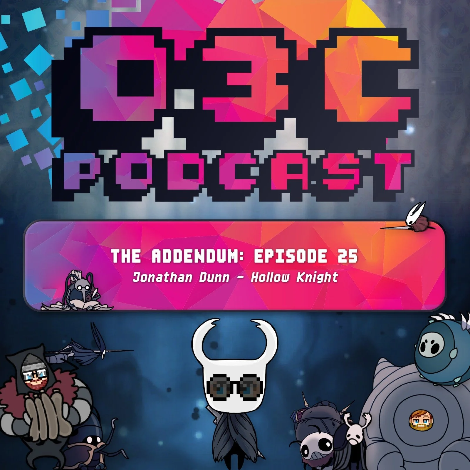 The Addendum - Episode Twenty Five - Hollow Knight (Jonathan Dunn)
